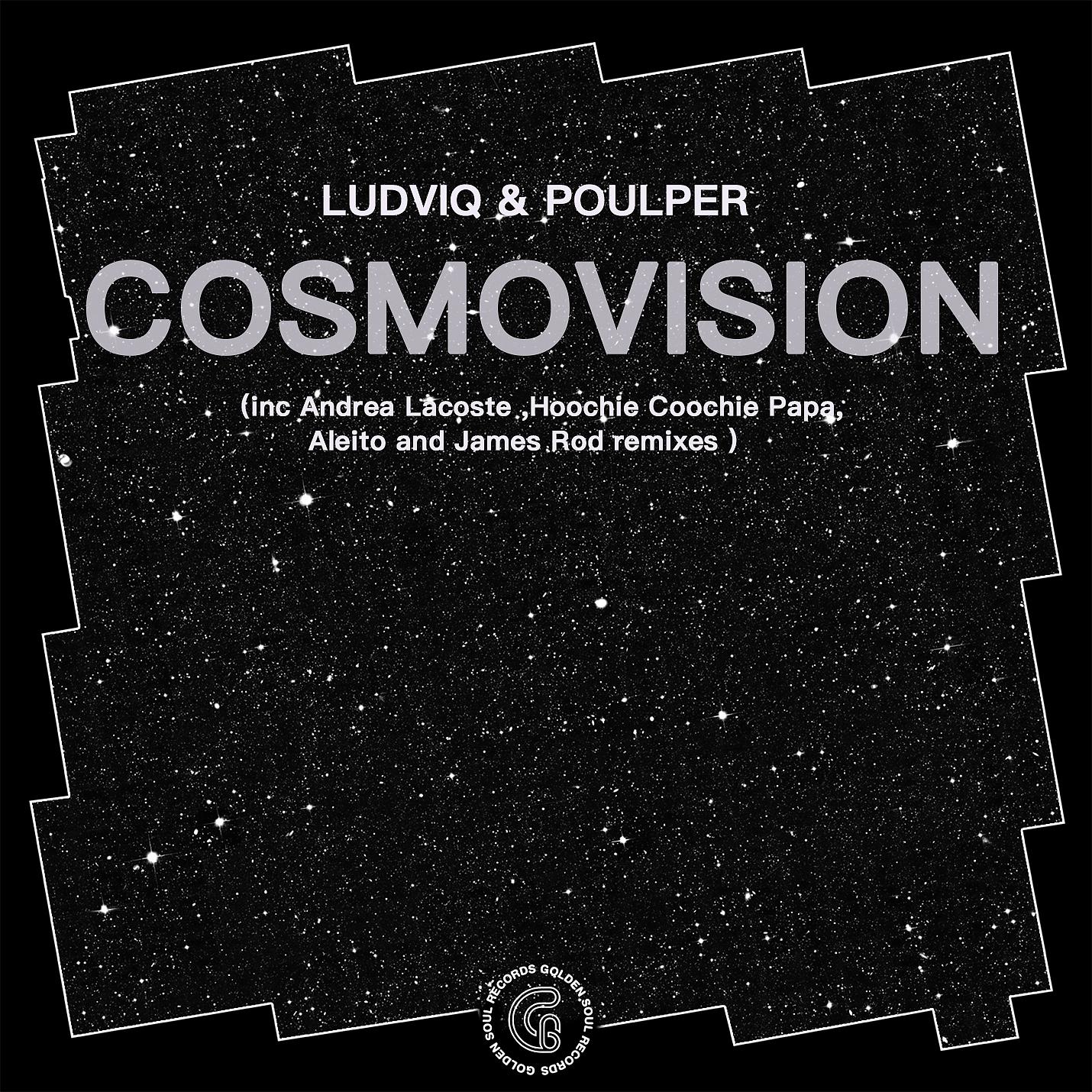 Постер альбома Ludviq & Poulper - Cosmovision