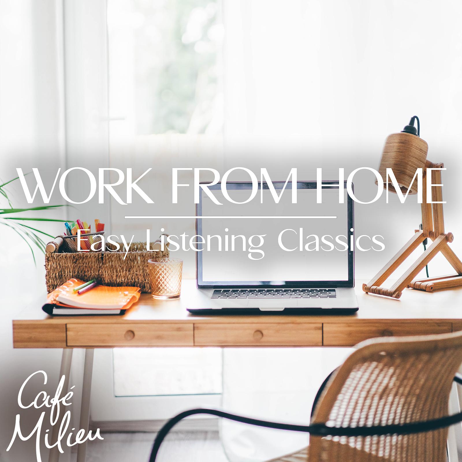 Постер альбома Work from Home | Easy Listening Classics