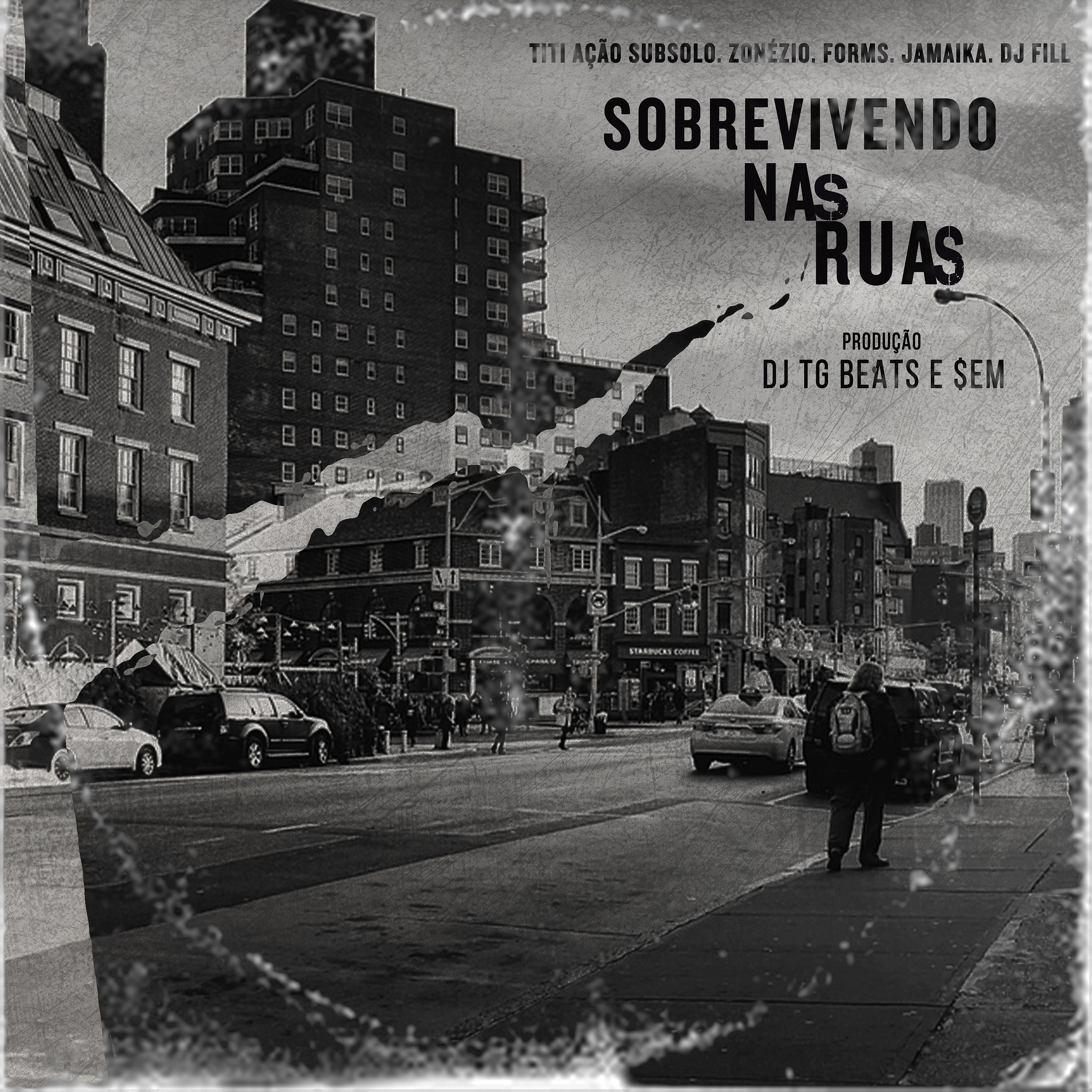 Постер альбома Sobrevivendo nas Ruas
