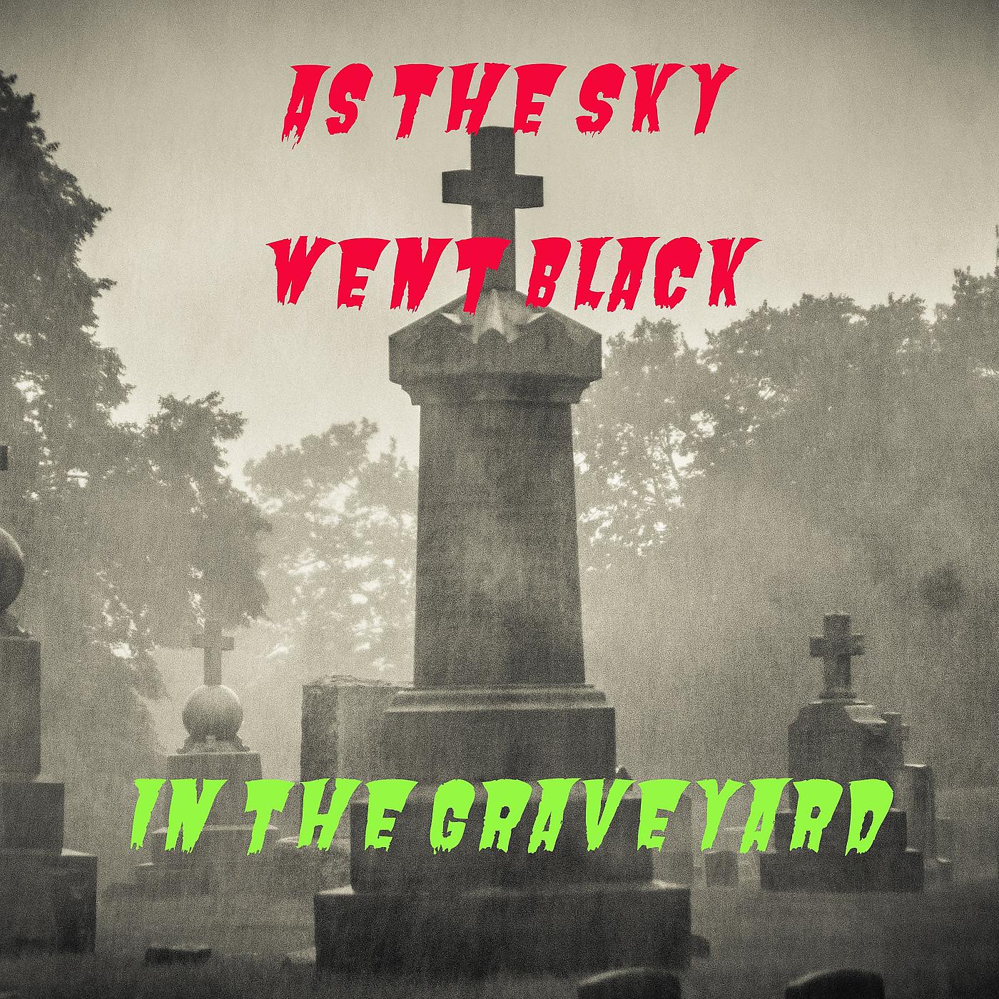 Постер альбома In the Graveyard