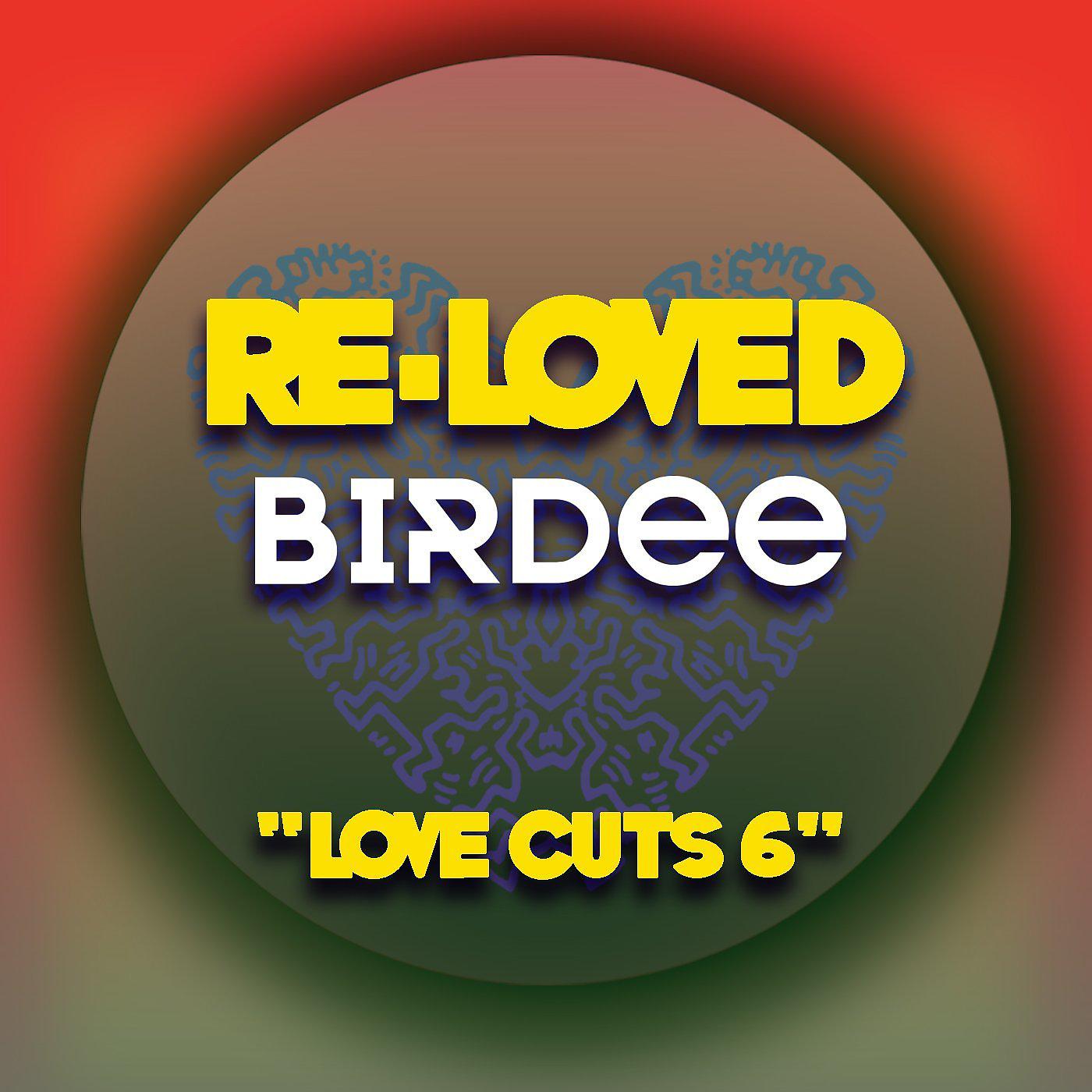 Постер альбома Love Cuts 6