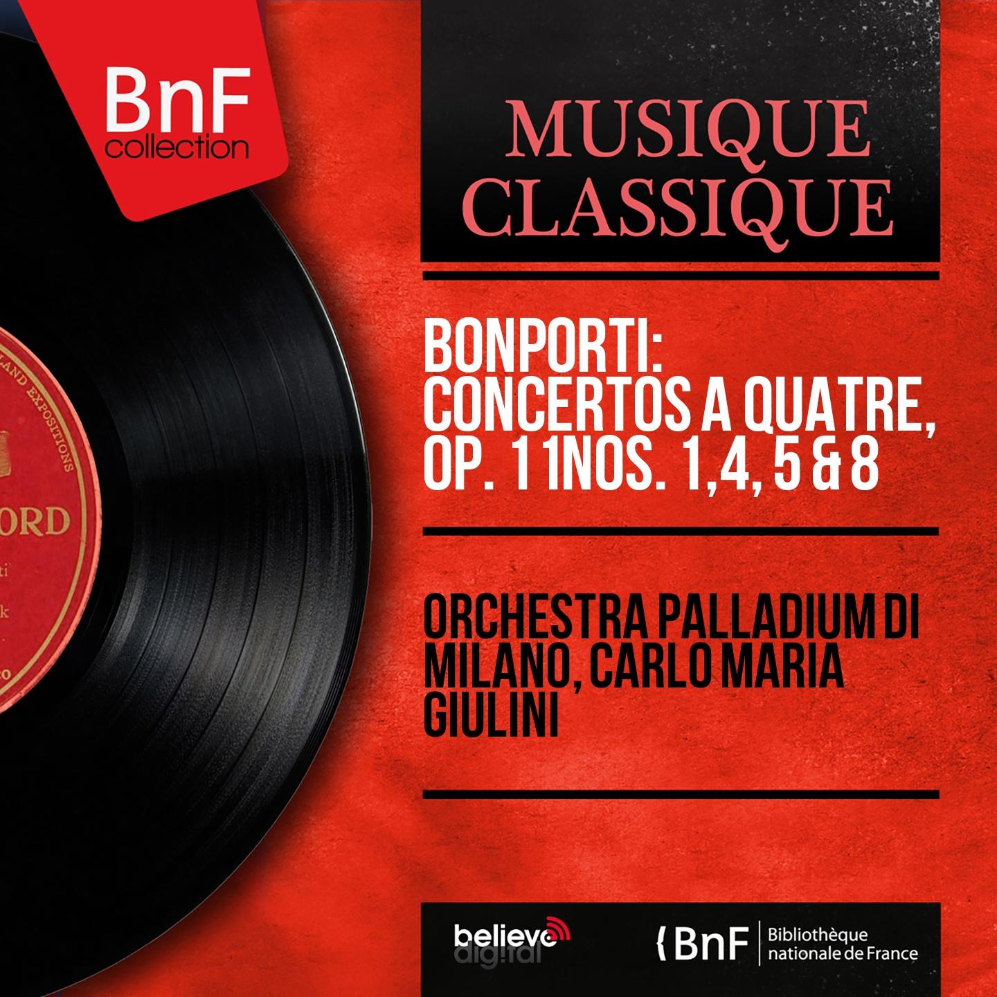 Постер альбома Bonporti: Concertos à quatre, Op. 11 Nos. 1, 4, 5 & 8 (Mono Version)