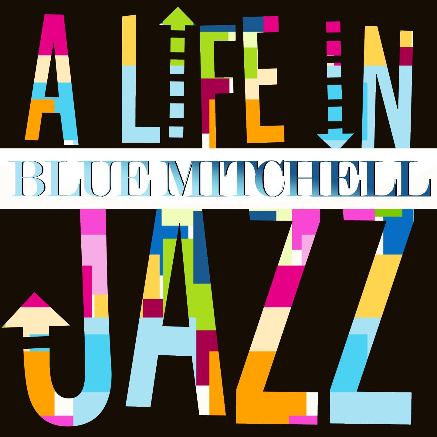 Blue Mitchell - Sweet Cakes