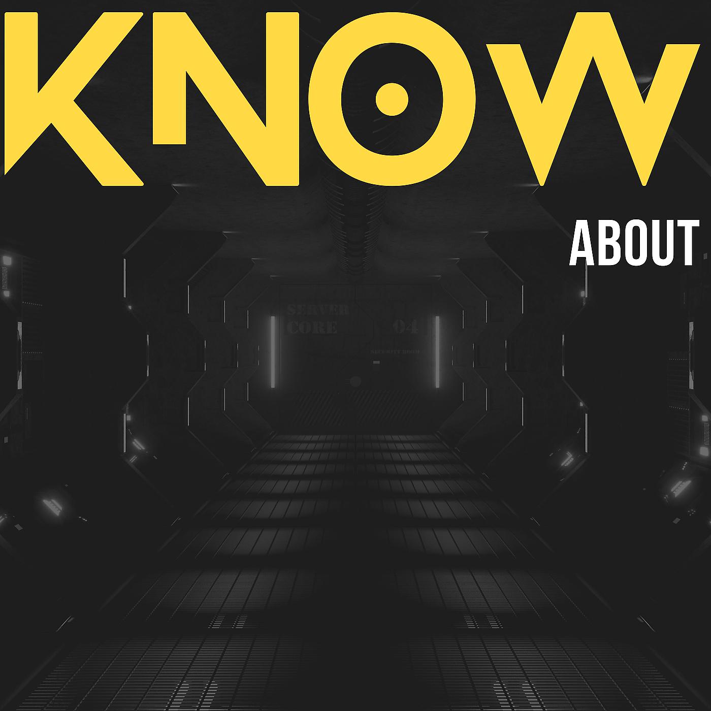 Постер альбома Know About