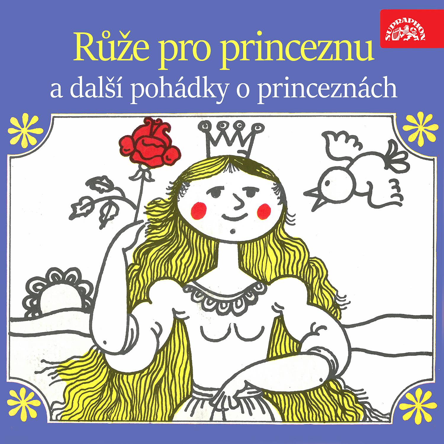 Постер альбома Růže pro princeznu a další pohádky o princeznách