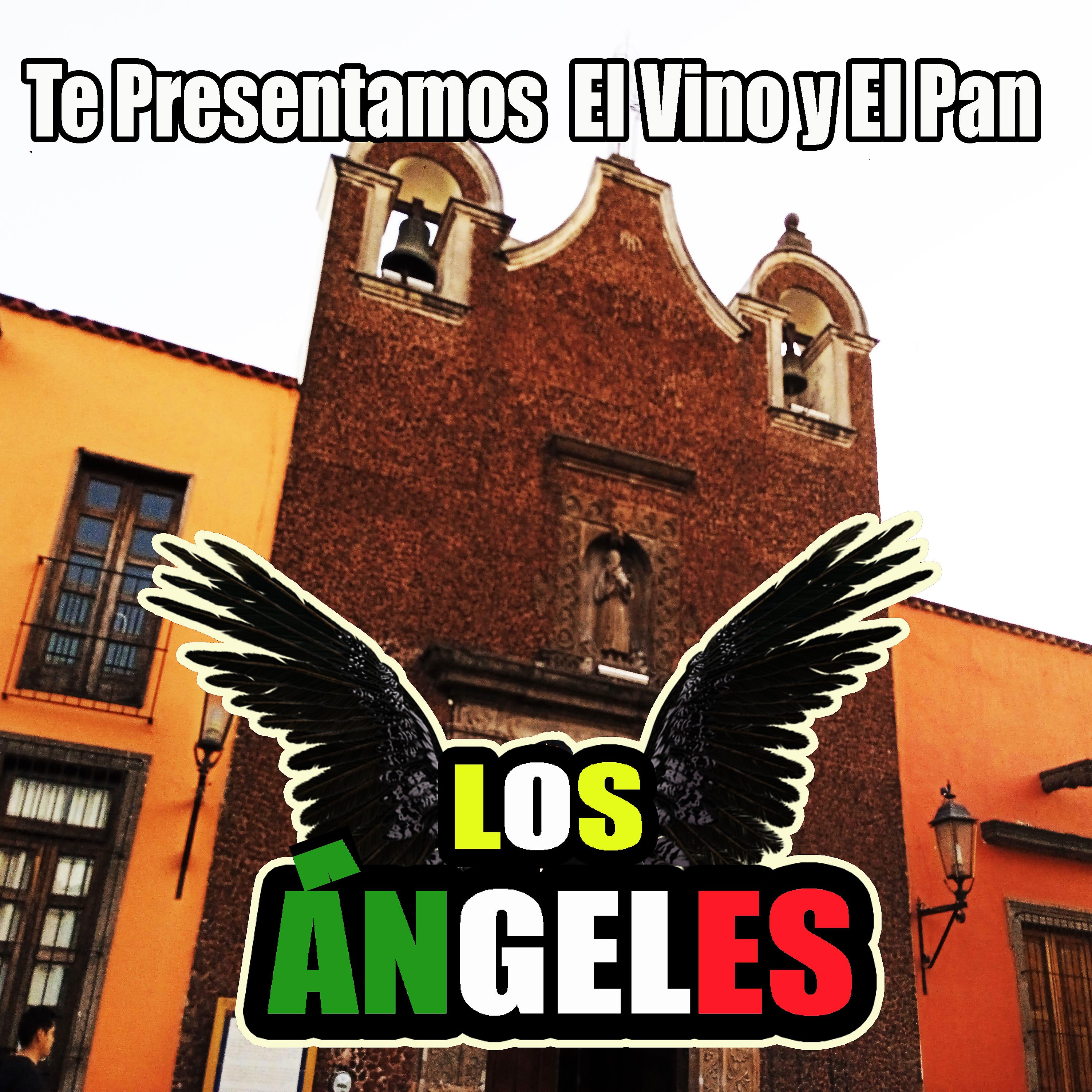 Постер альбома Te Presentamos El Vino Y El Pan