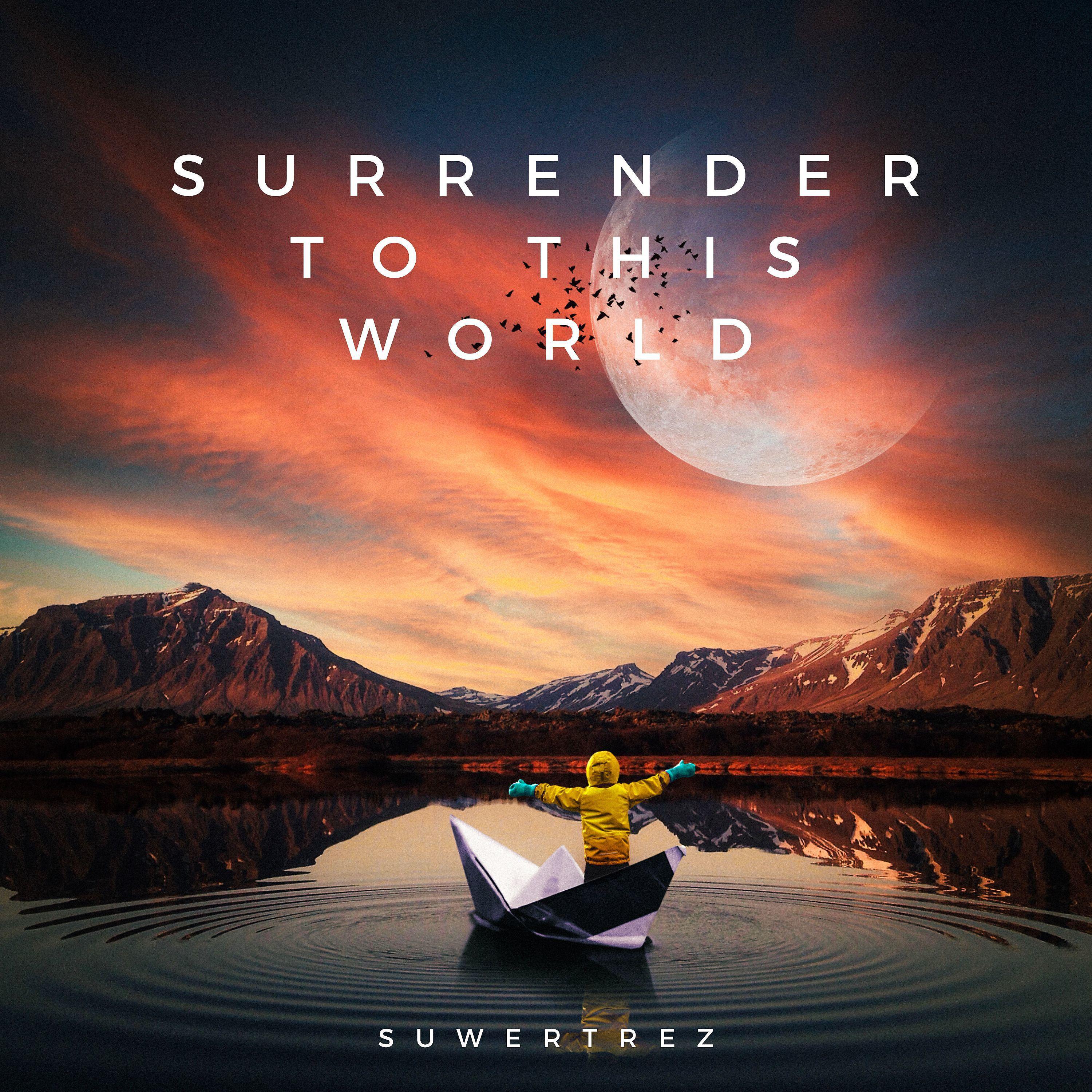 Постер альбома Surrender to This World