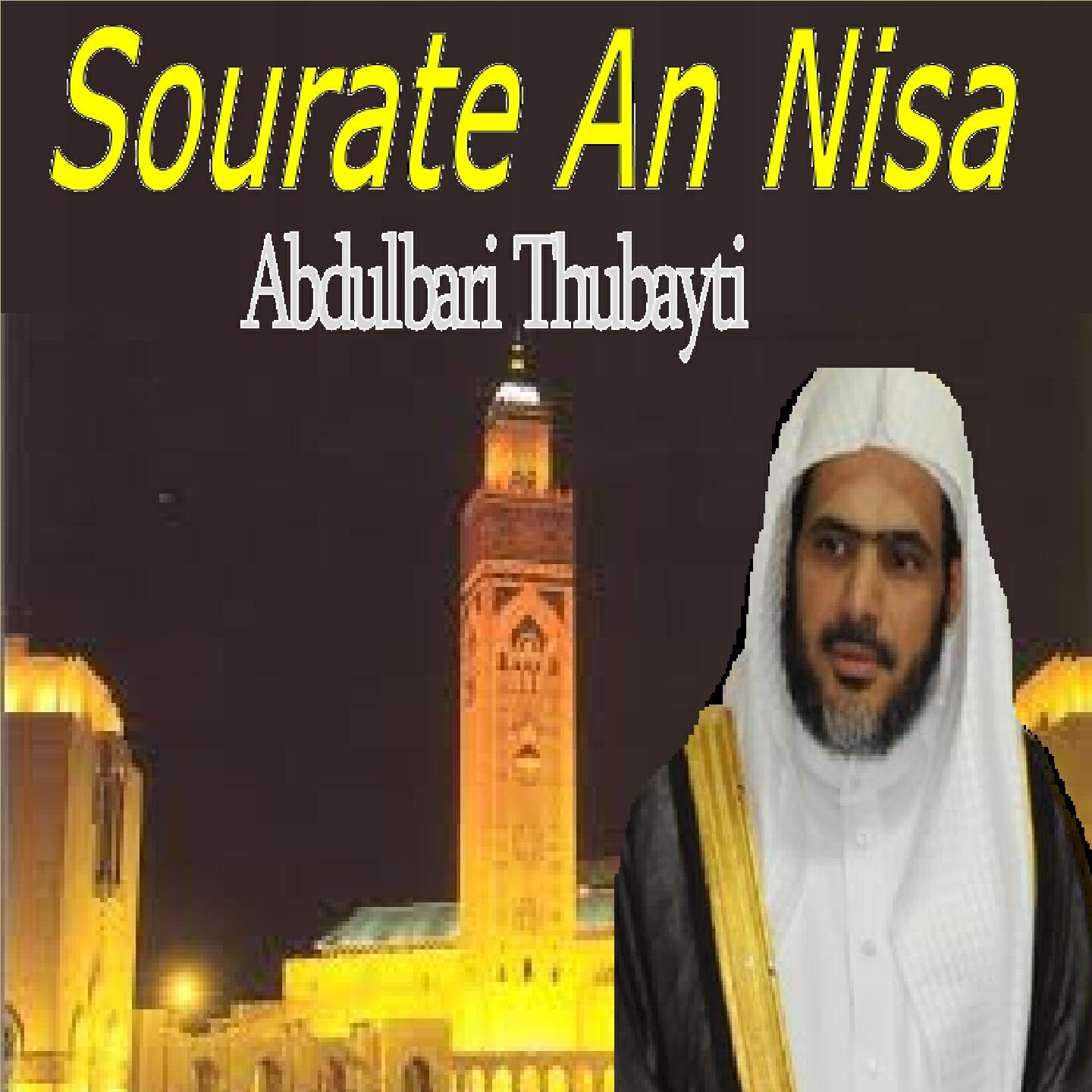 Abdulbari Thubayti - Sourate An Nisa, Pt.2 (Quran)