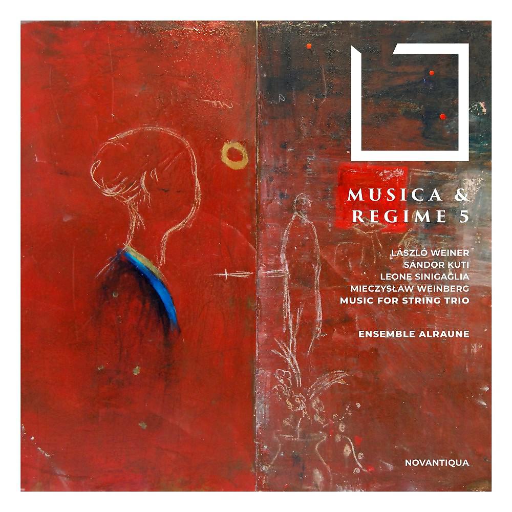 Постер альбома Musica e Regime 5 (The 5th Volume of the Serie about "Entartete Musik" for String Trio)
