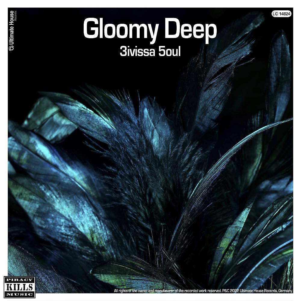Постер альбома Gloomy Deep
