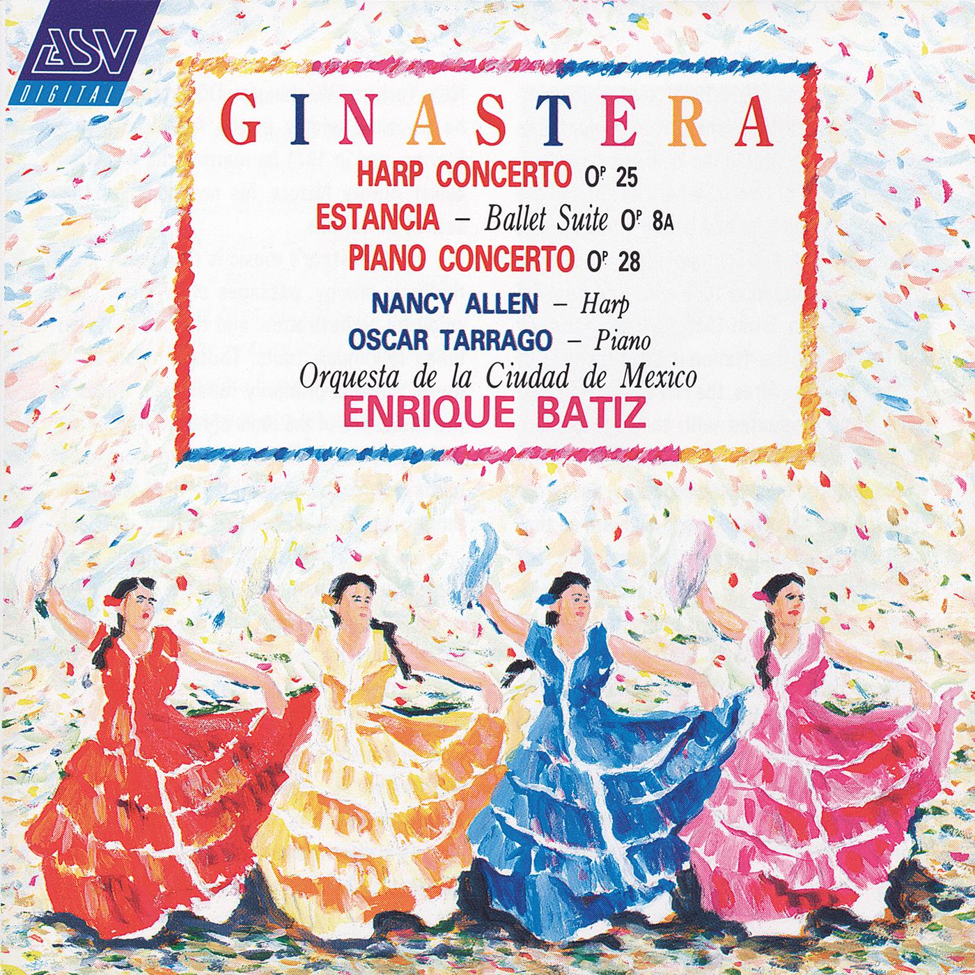 Постер альбома Ginastera: Harp Concerto; Estancia; Piano Concerto