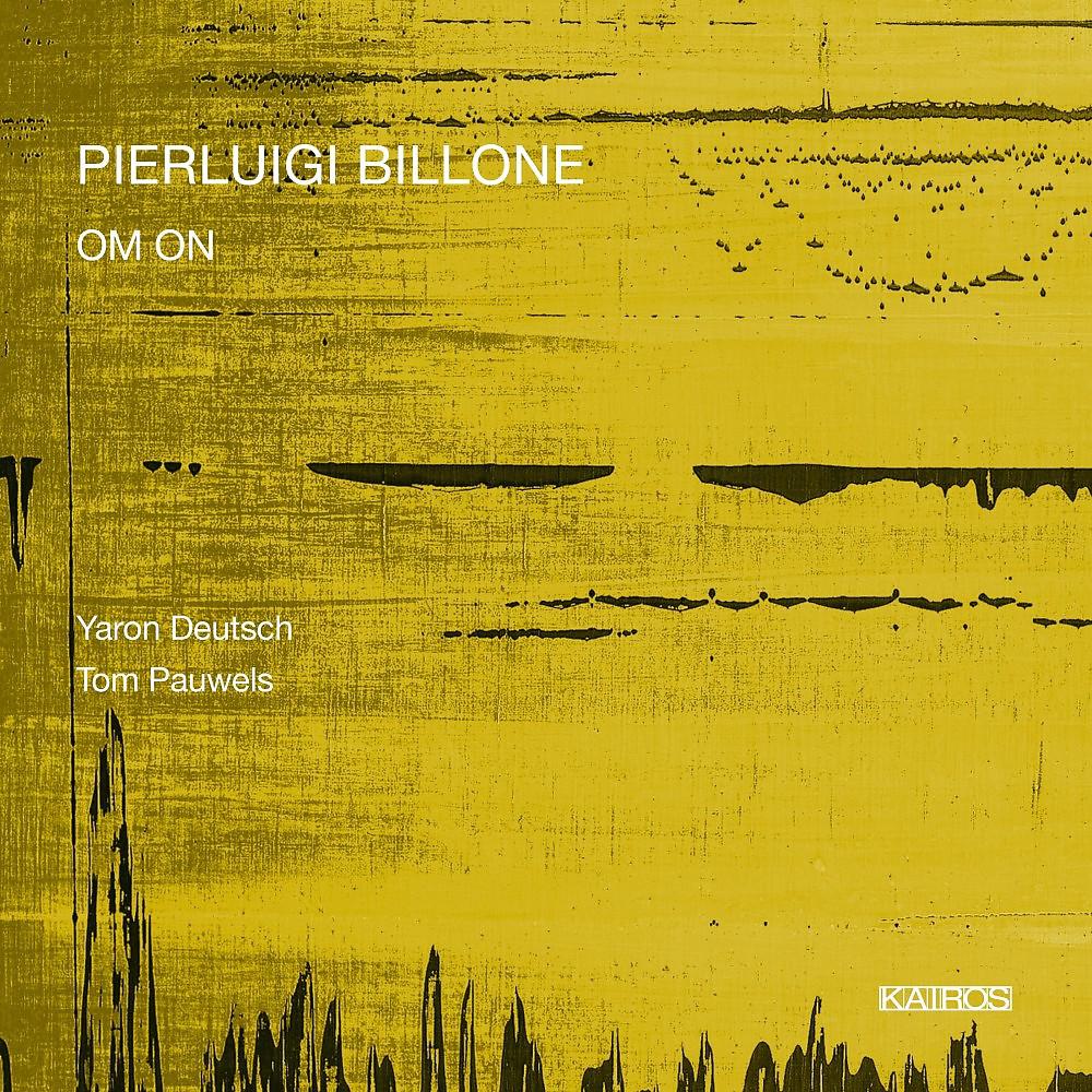 Постер альбома Pierluigi Billone: OM ON