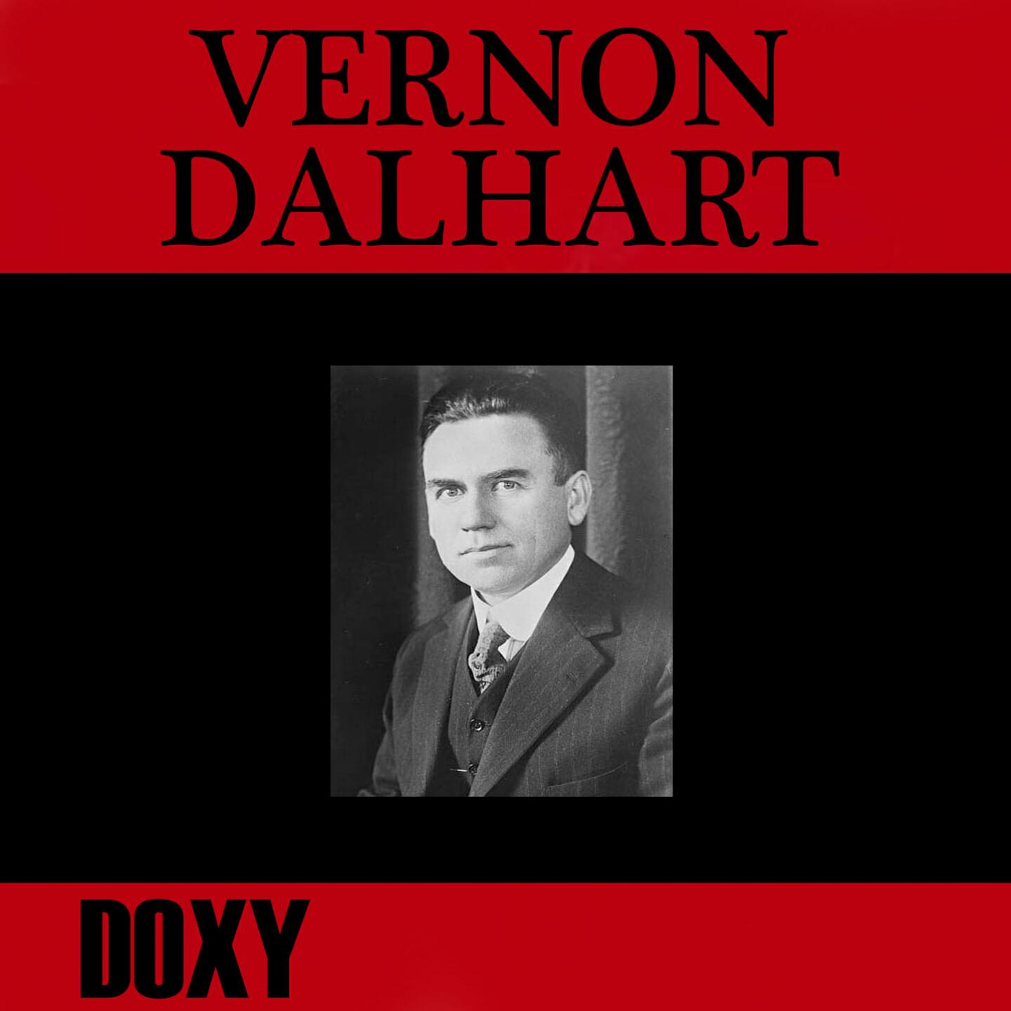 Vernon Dalhart - The Engineer's Child (Remastered)