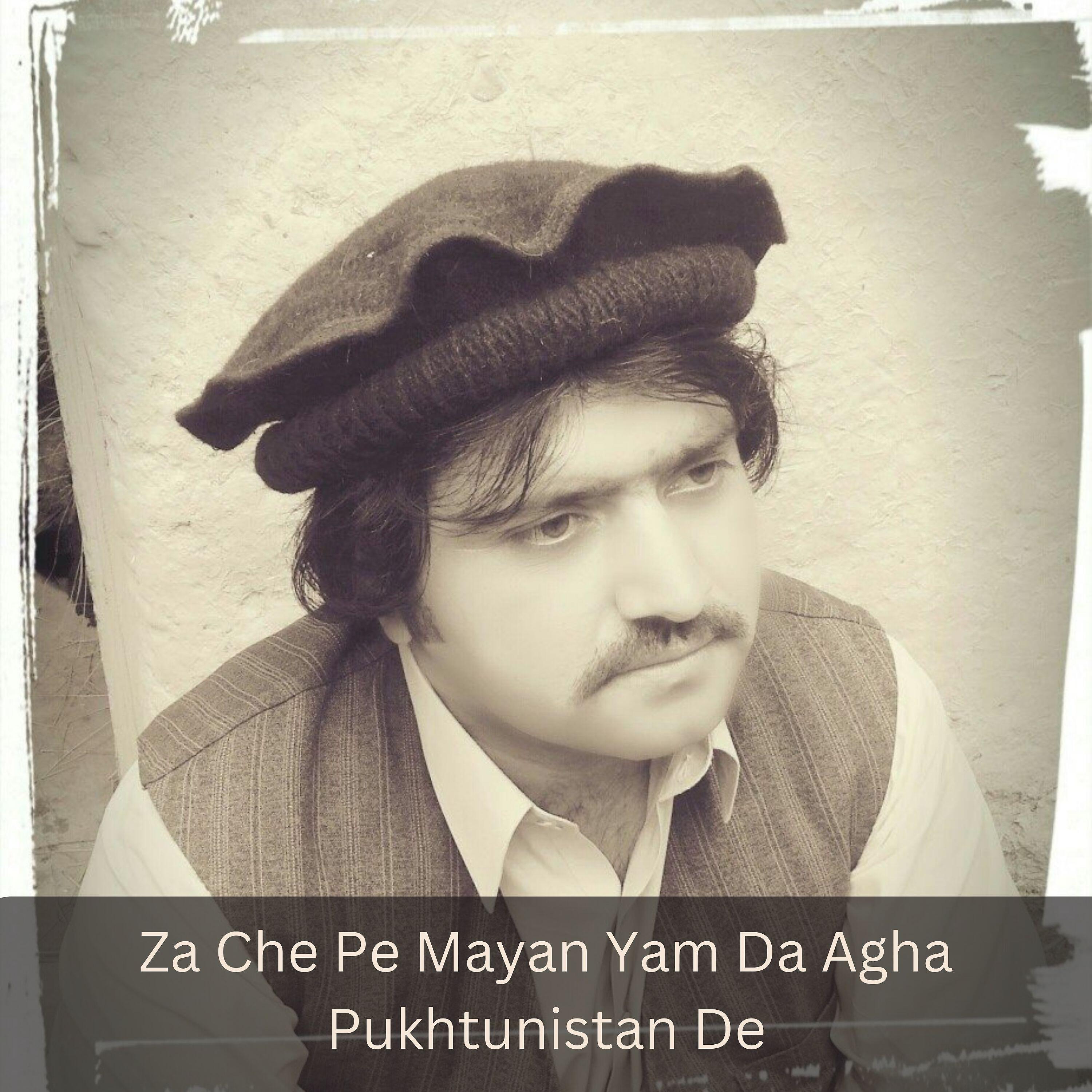 Shoukat aziz Shoukat - Za Che Pe Mayan Yam Da Agha Pukhtunistan De