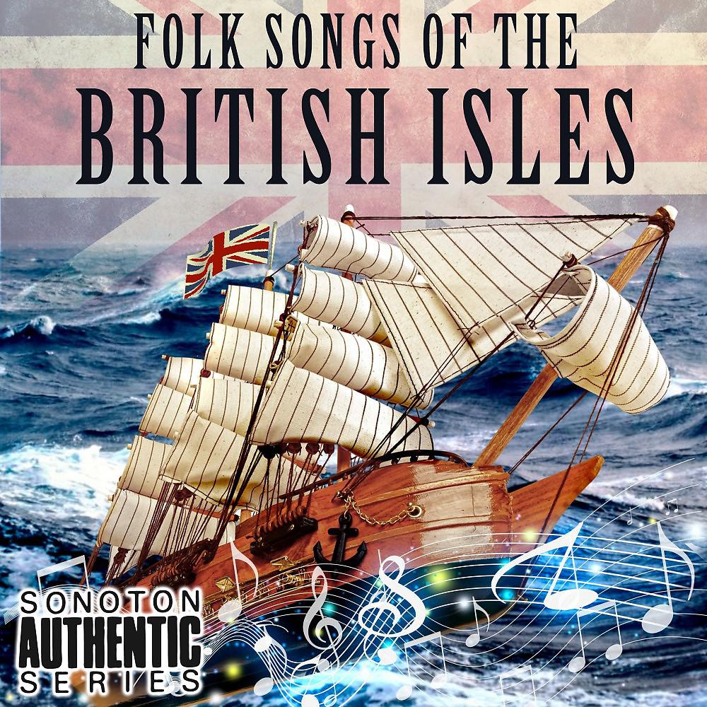 Постер альбома Folk Songs of the British Isles