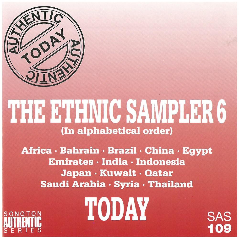 Постер альбома The Ethnic Sampler, Vol. 6 : Today