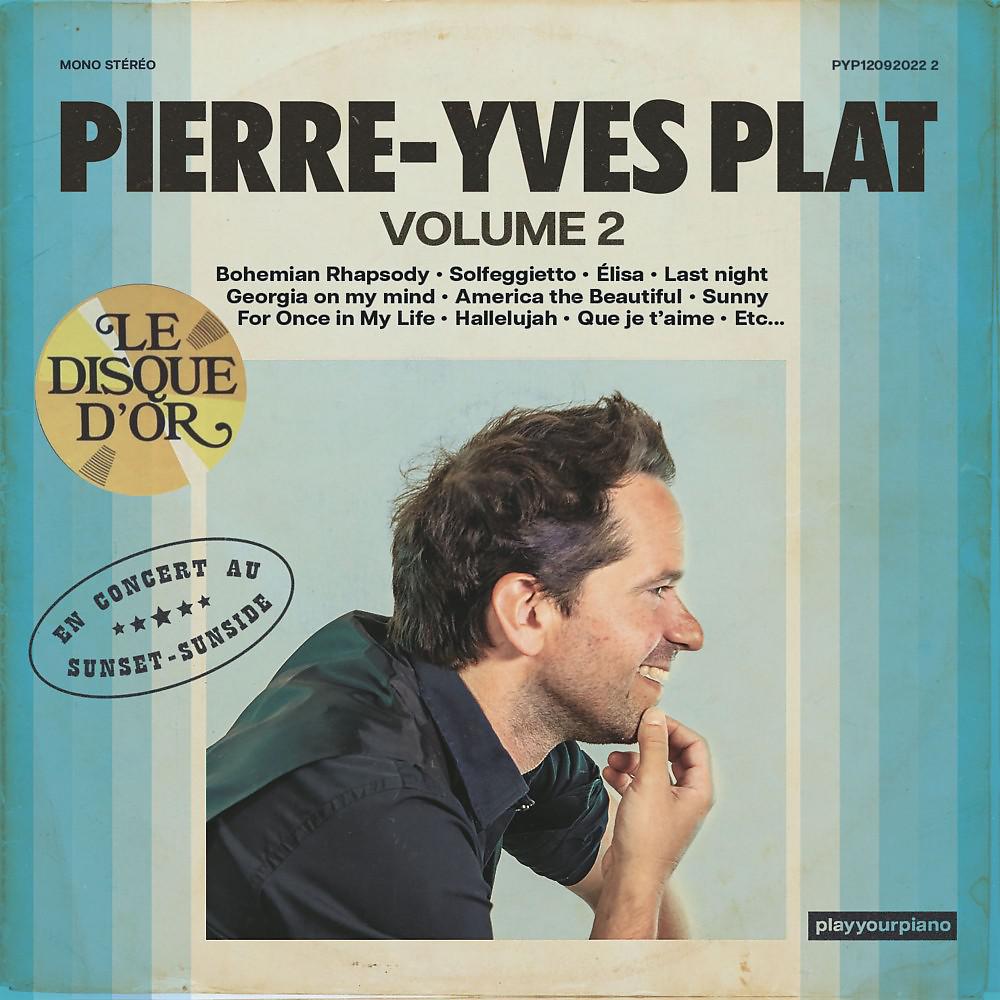Постер альбома Pierre-Yves Plat en concert au Sunset-Sunside, Vol. 2