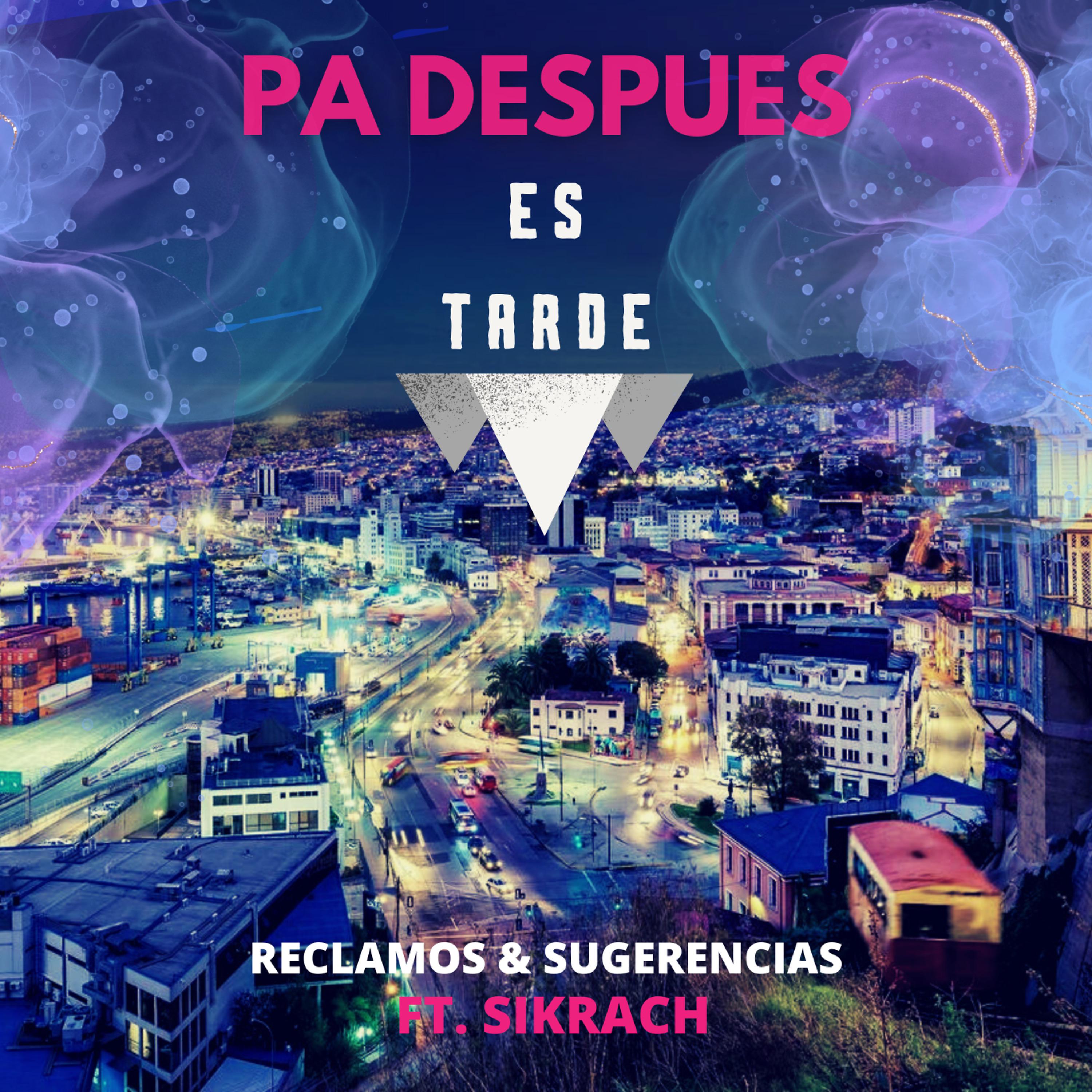Постер альбома Pa Despues Es Tarde