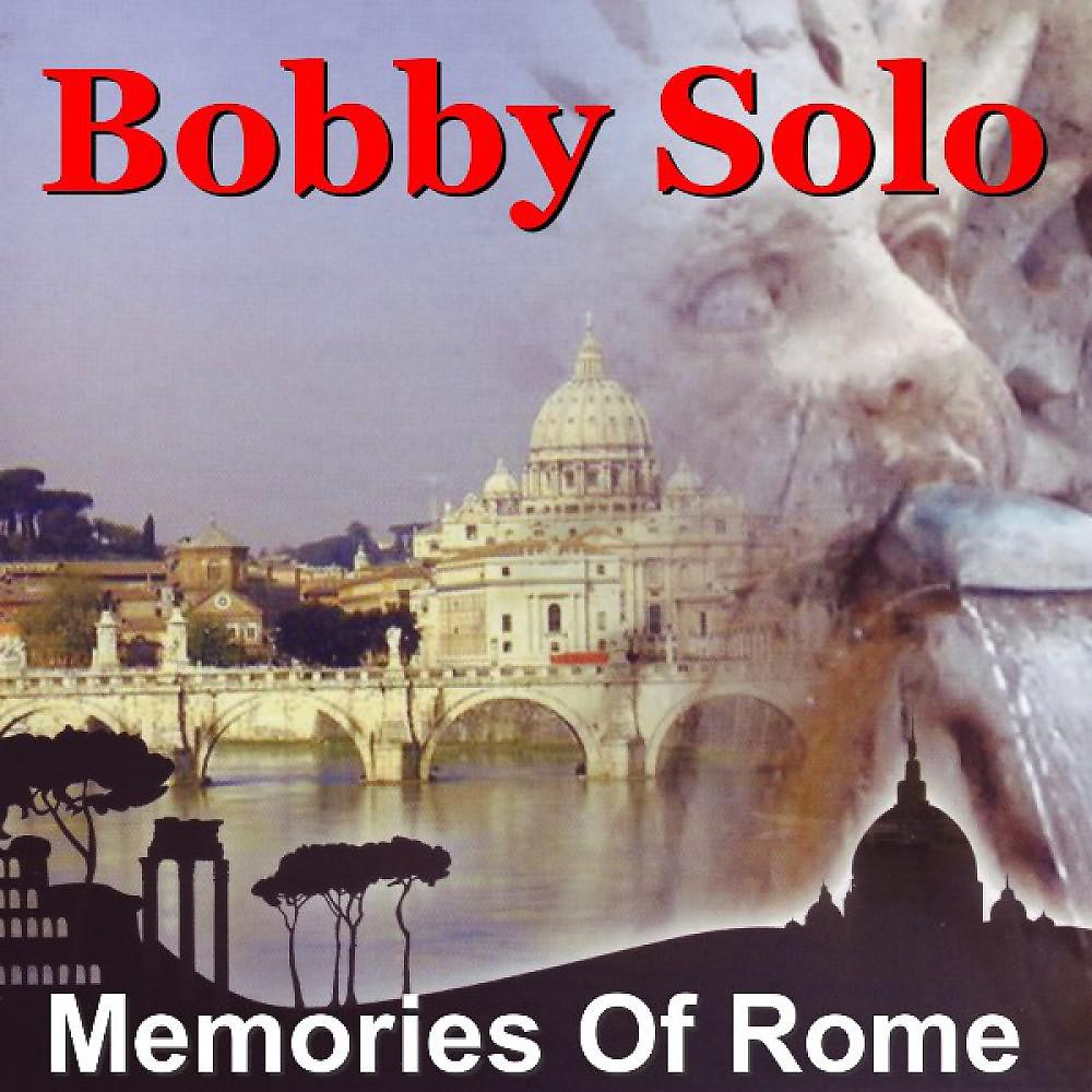 Bobby Solo - Canta Se La Vuoi Cantar (Quanto Sei Bella Roma)