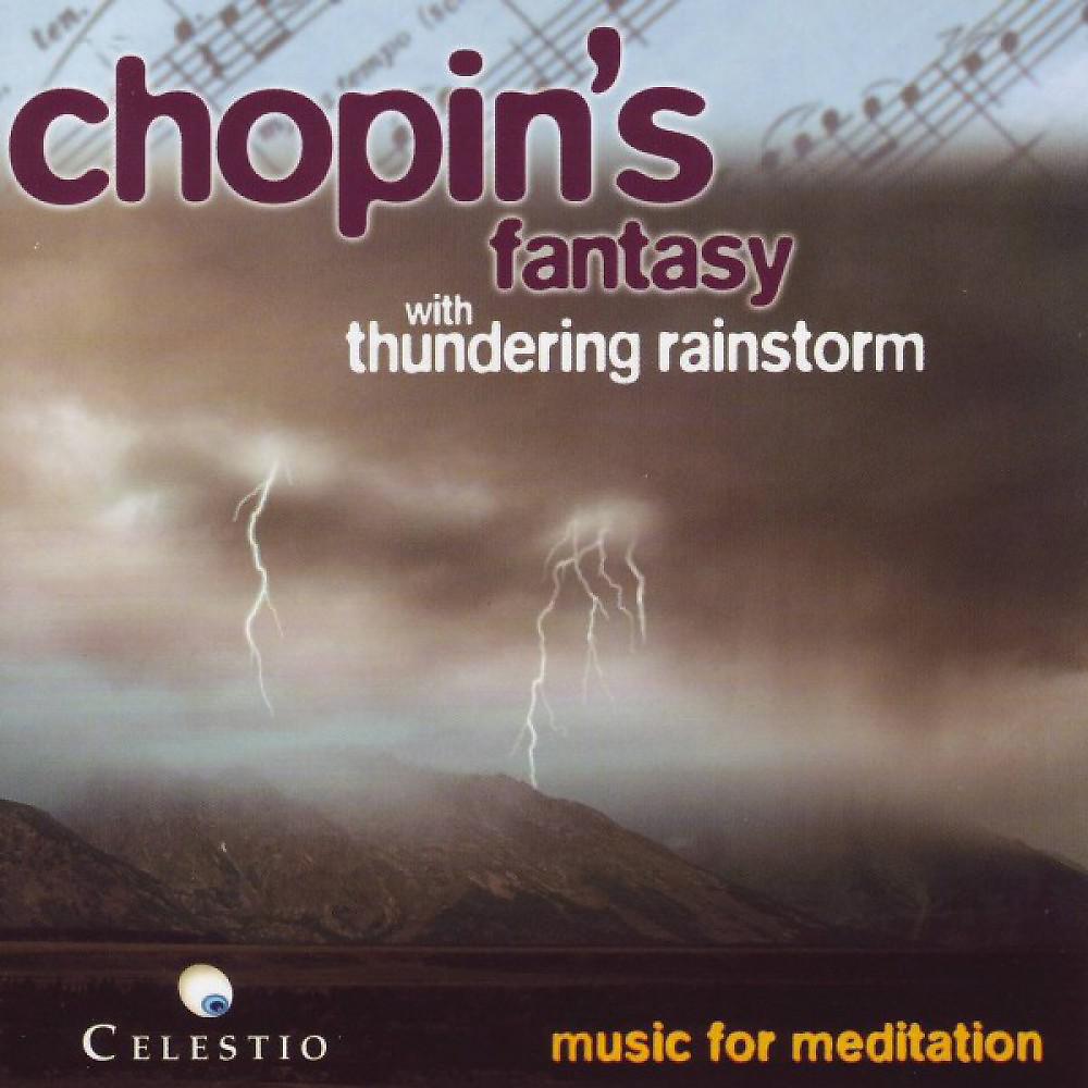 Постер альбома Fantasy with Thundering Rainstorm - Mozart Dvorak Sinding Schumann Chopin Tchaikovsky Ravel Bizet