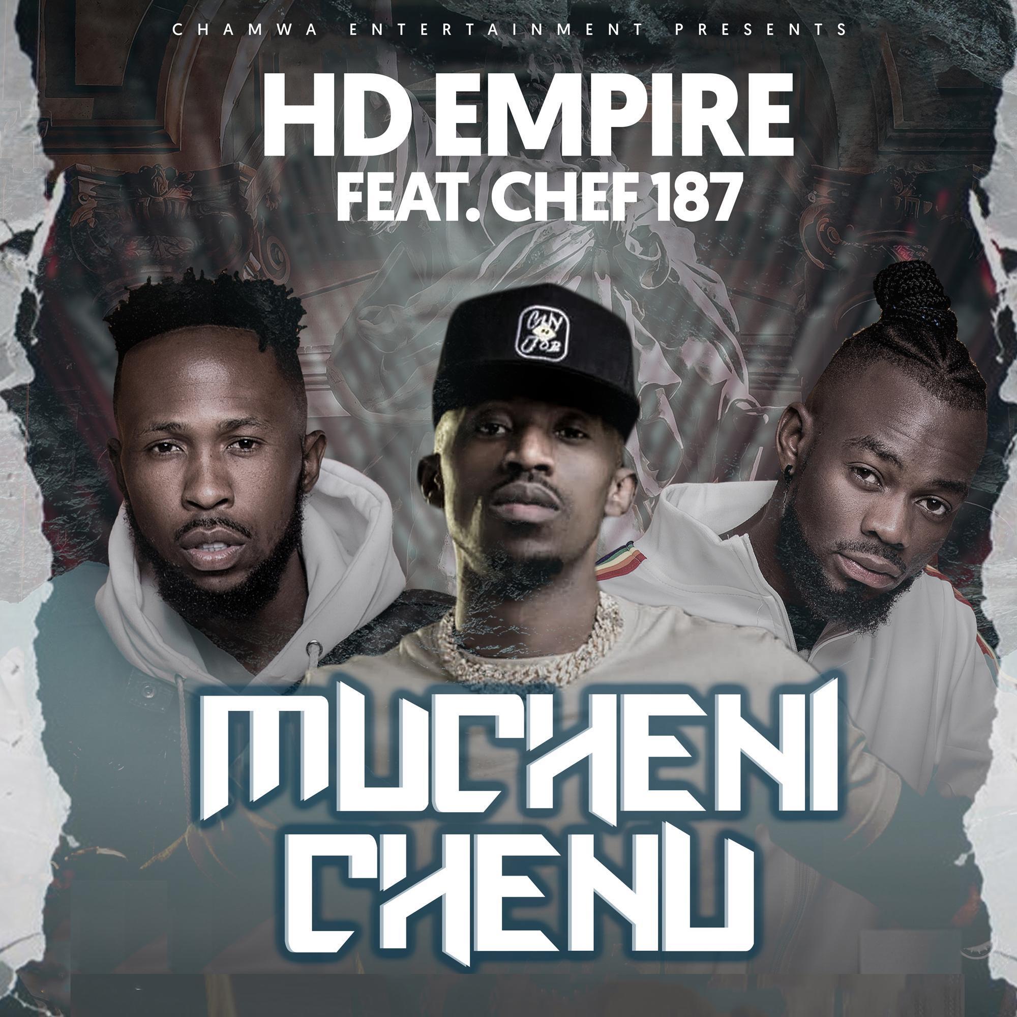Постер альбома Mucheni Chenu (feat. Chef 187)