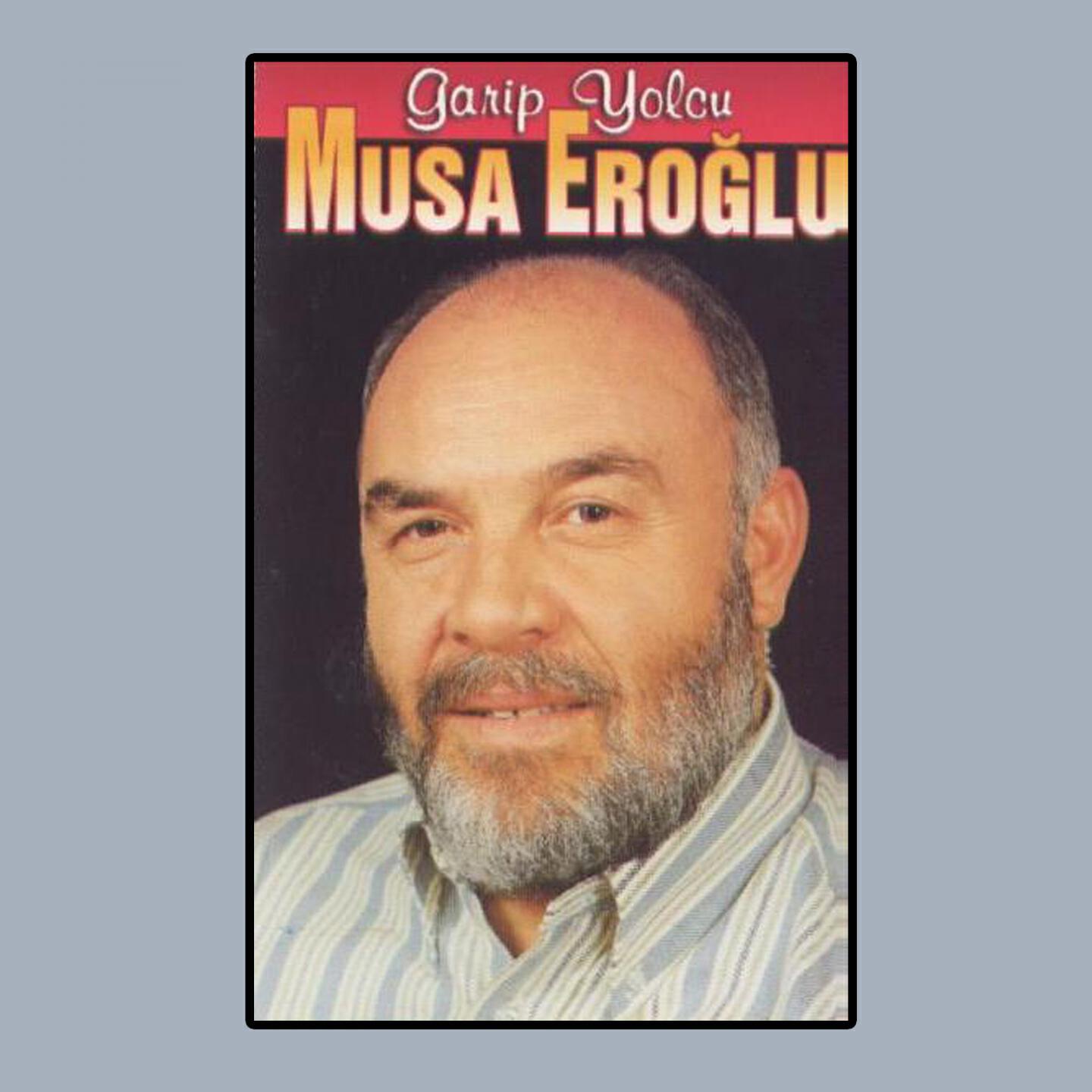Musa Eroğlu - Kızılırmak