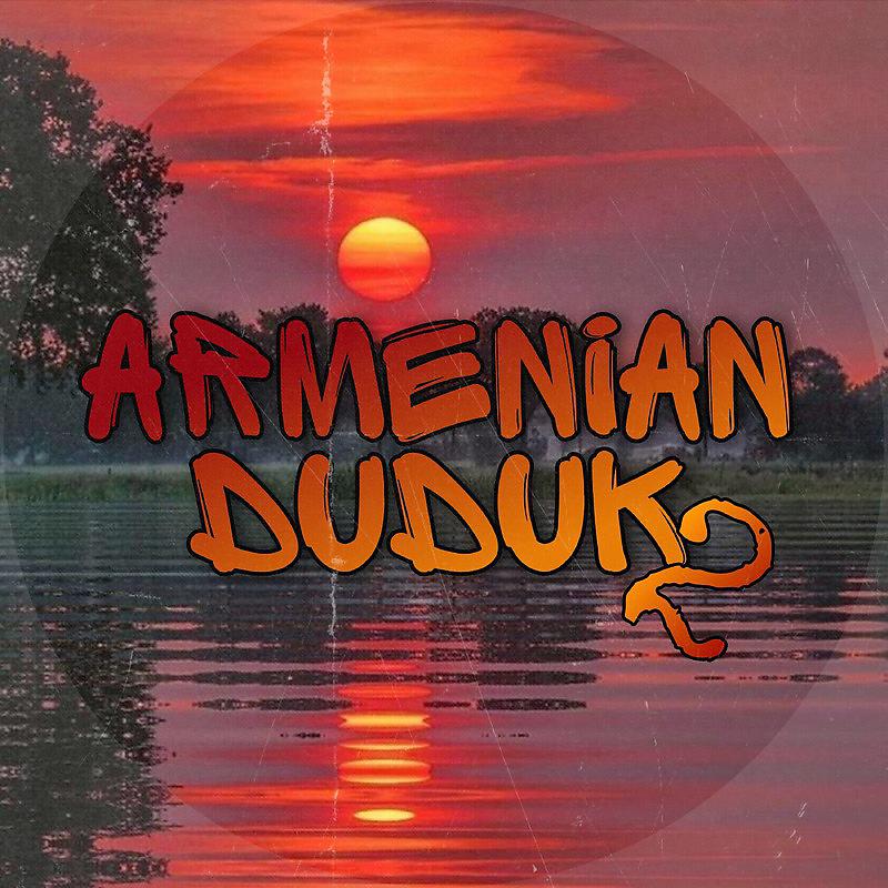 Постер альбома Armenian Duduk 2