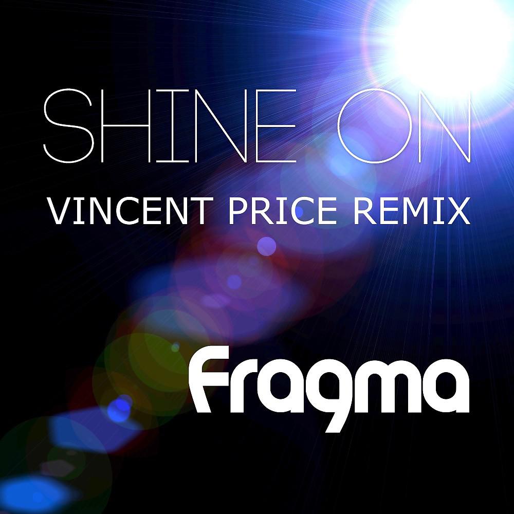 Постер альбома Shine On (Vincent Price Remix)