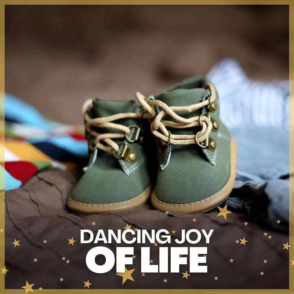 Постер альбома Dancing Joy of Life