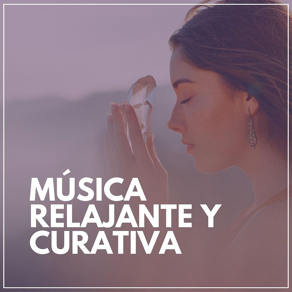 Постер альбома Música Relajante y Curativa