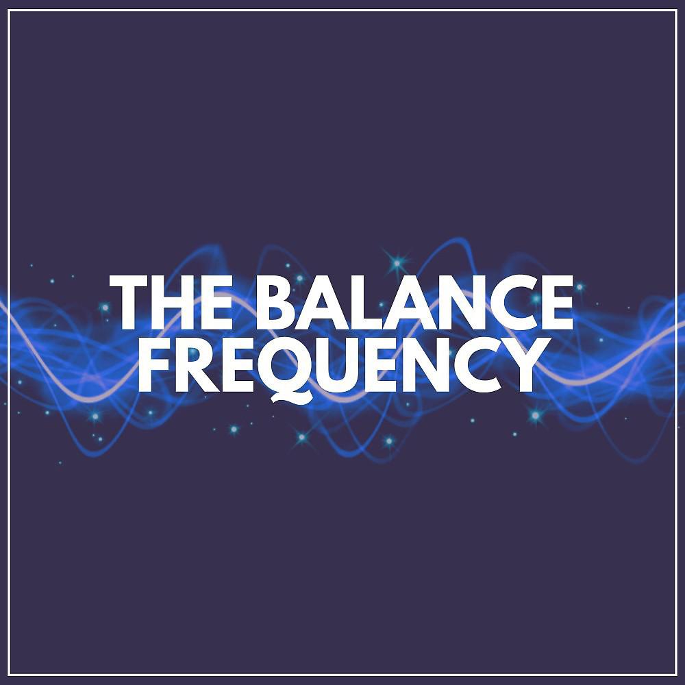 Постер альбома The Balance Frequency