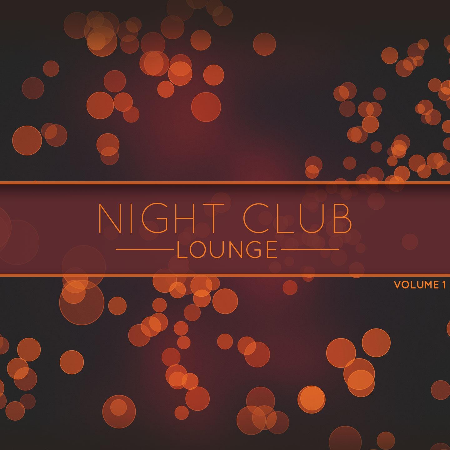 Постер альбома Night Club Lounge, Vol. 1