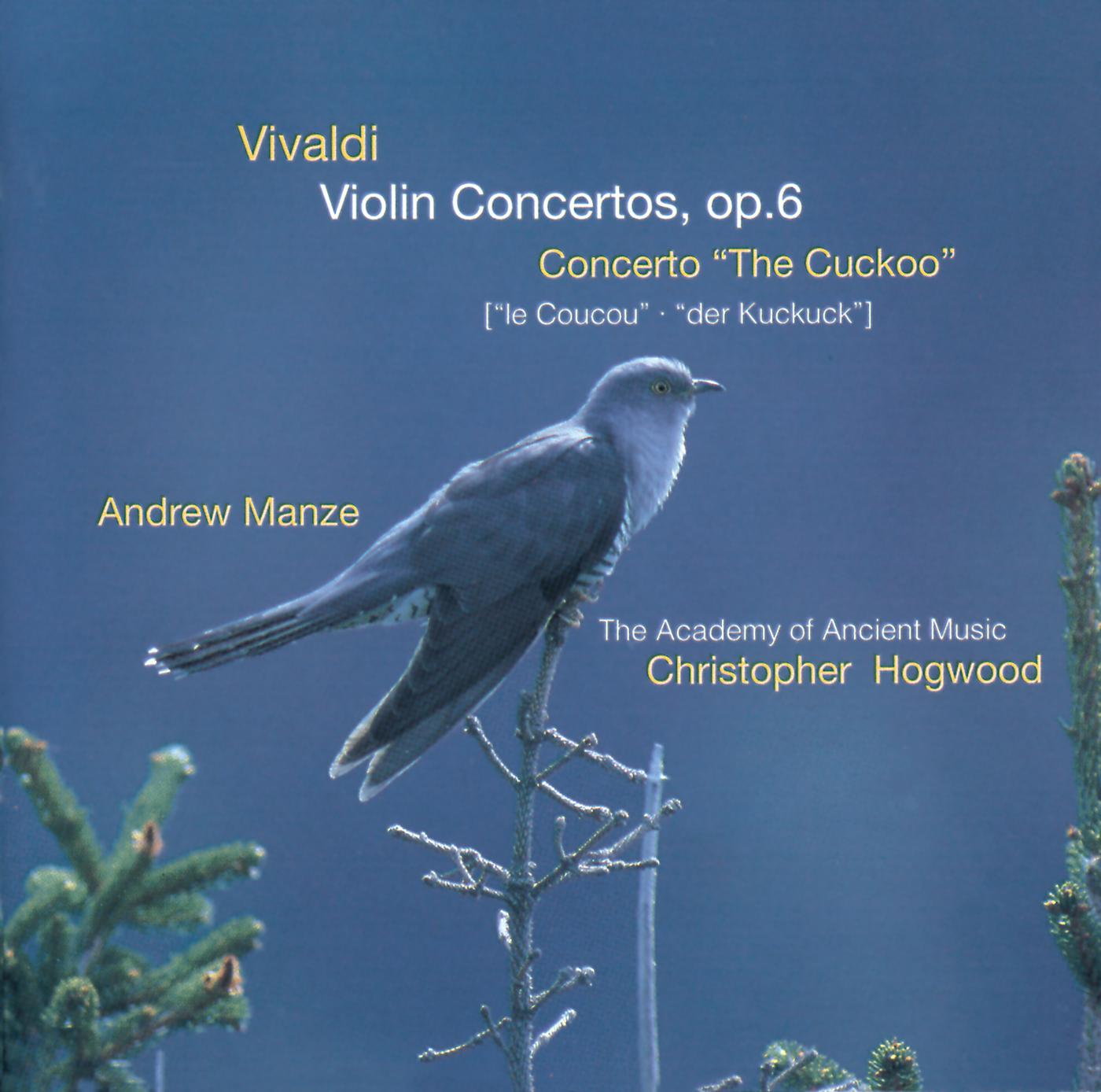 Постер альбома Vivaldi: Violin Concertos Op.6; Concerto "The Cuckoo"