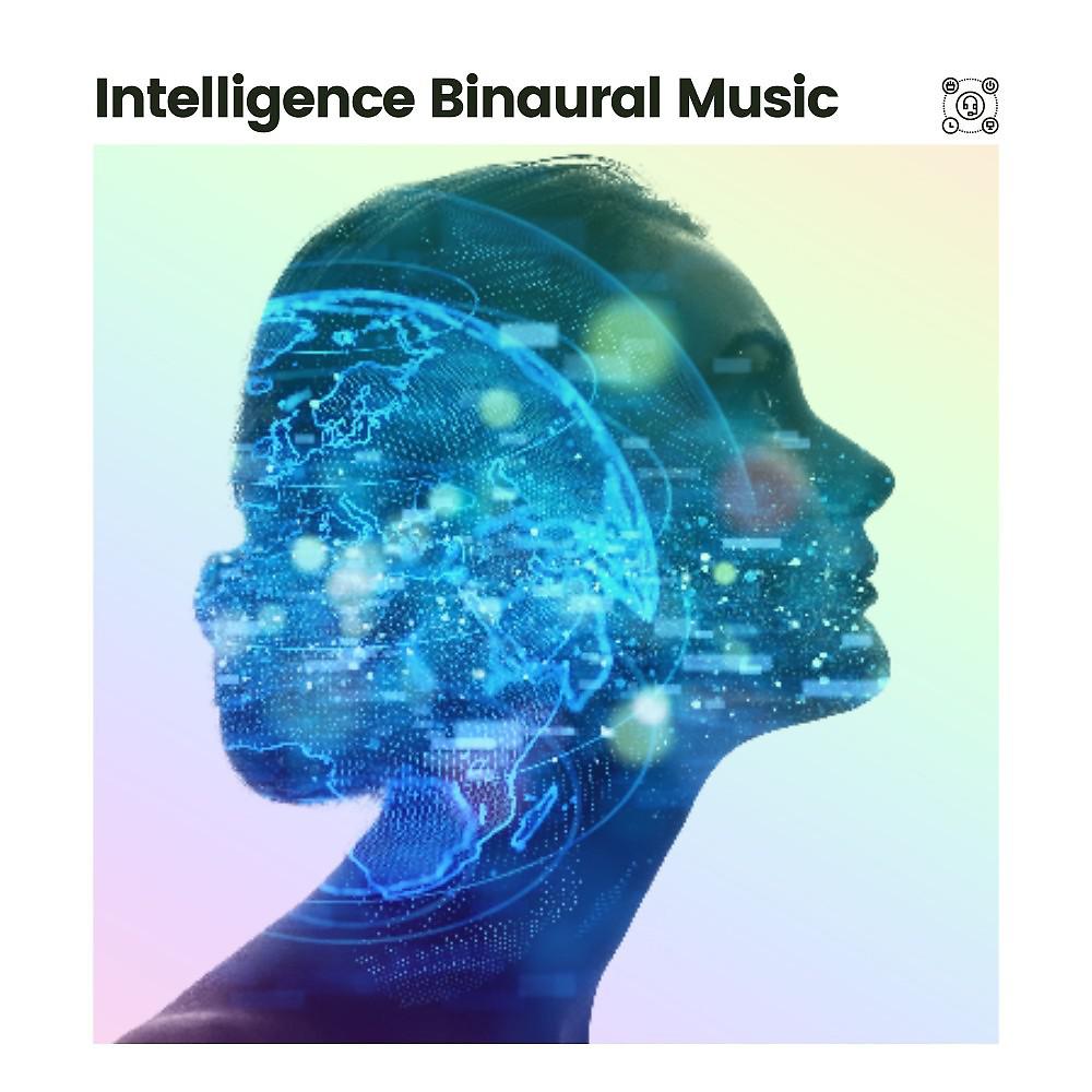 Постер альбома Intelligence Binaural Music