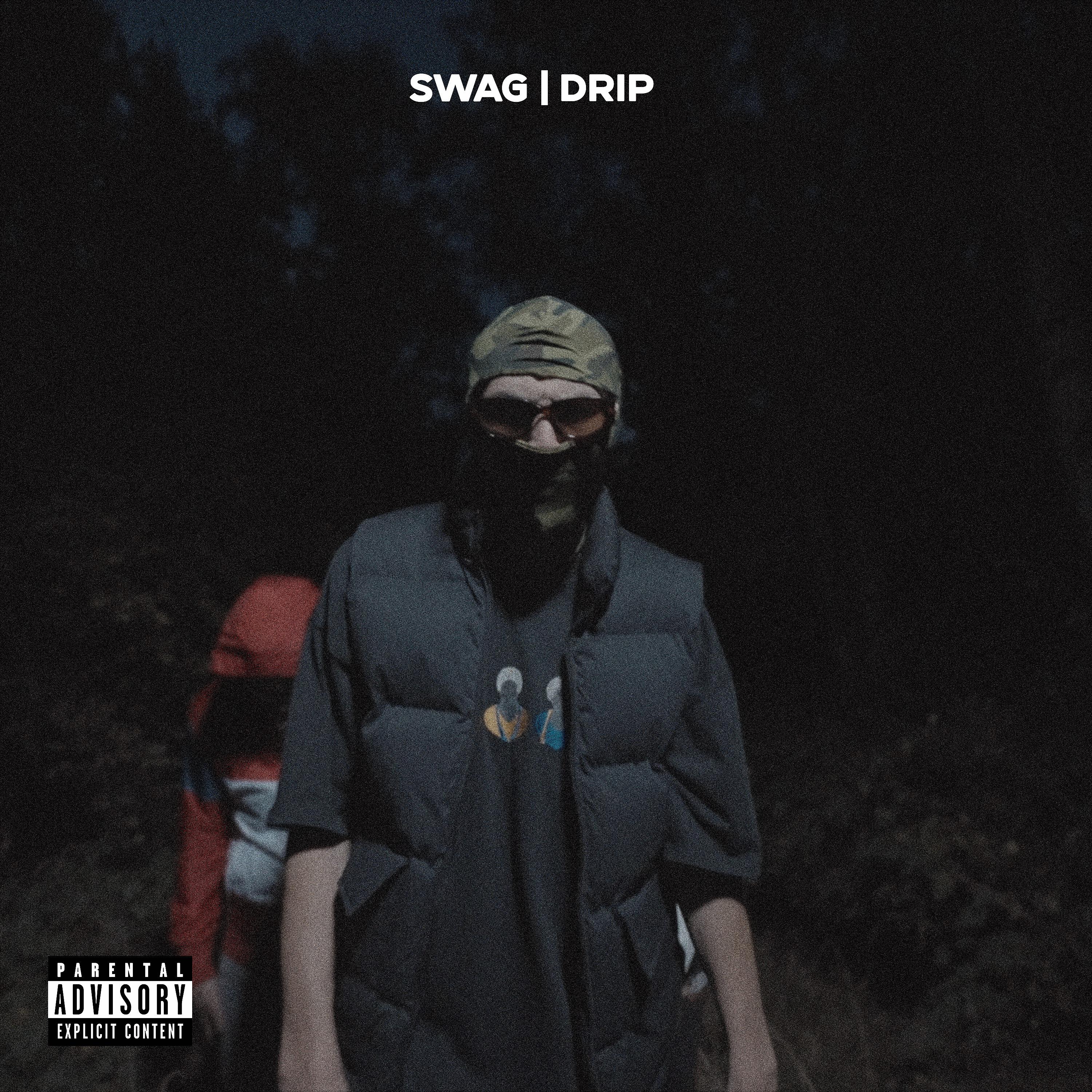 Постер альбома Swag / Drip