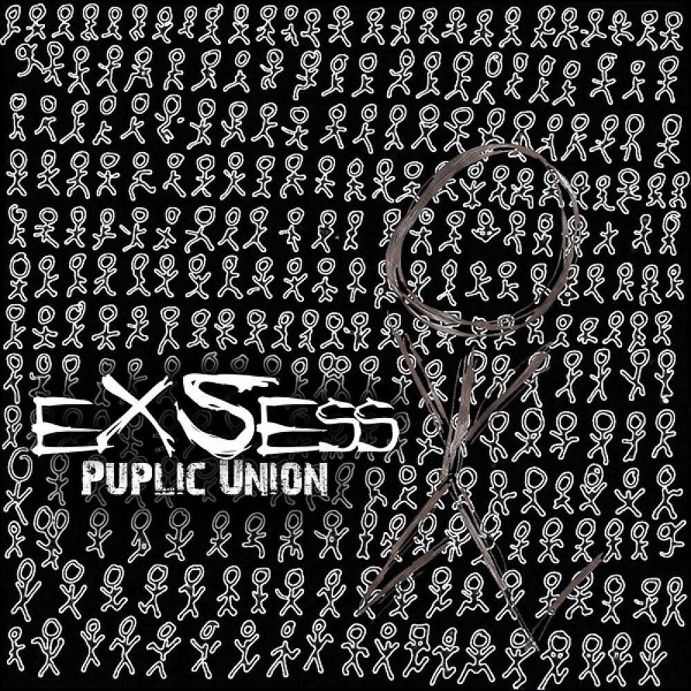 Exsess - Puplic Union