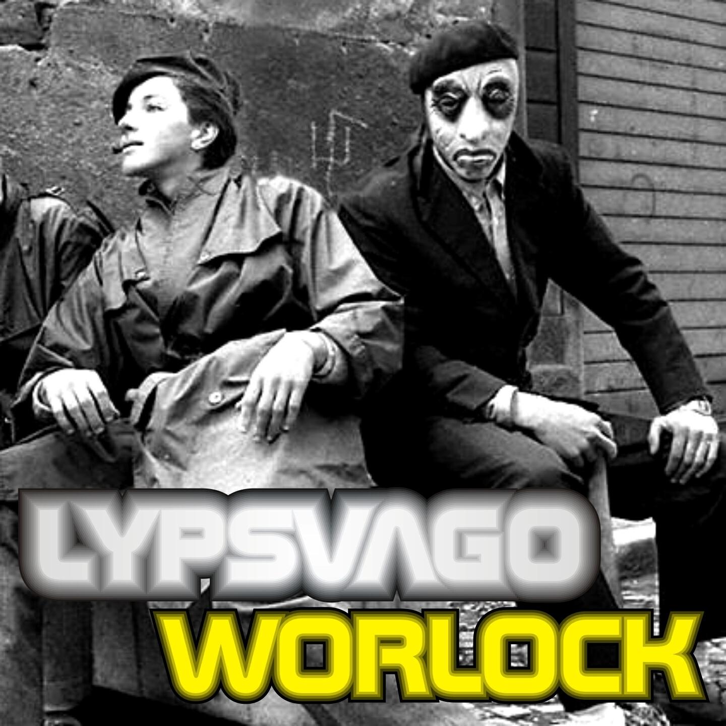 Lypsvago - Worlock (Short Edit)