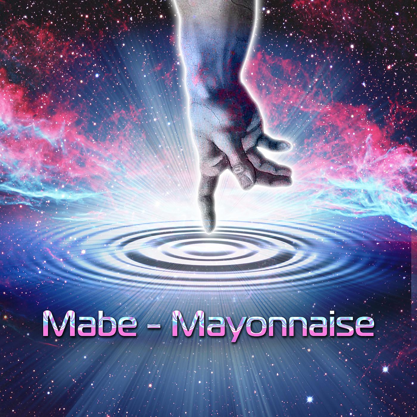 Постер альбома Mayonnaise