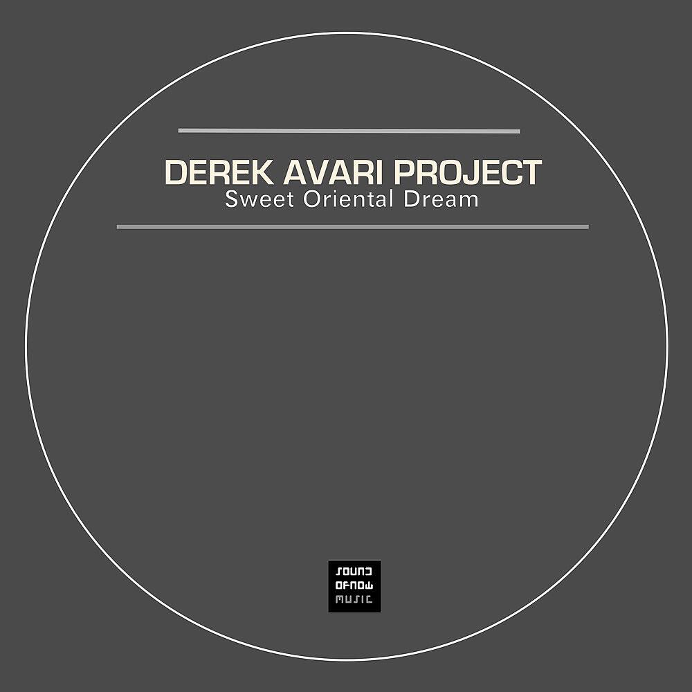 Derek Avari Project - Sweet Oriental Dream (Club Mix)