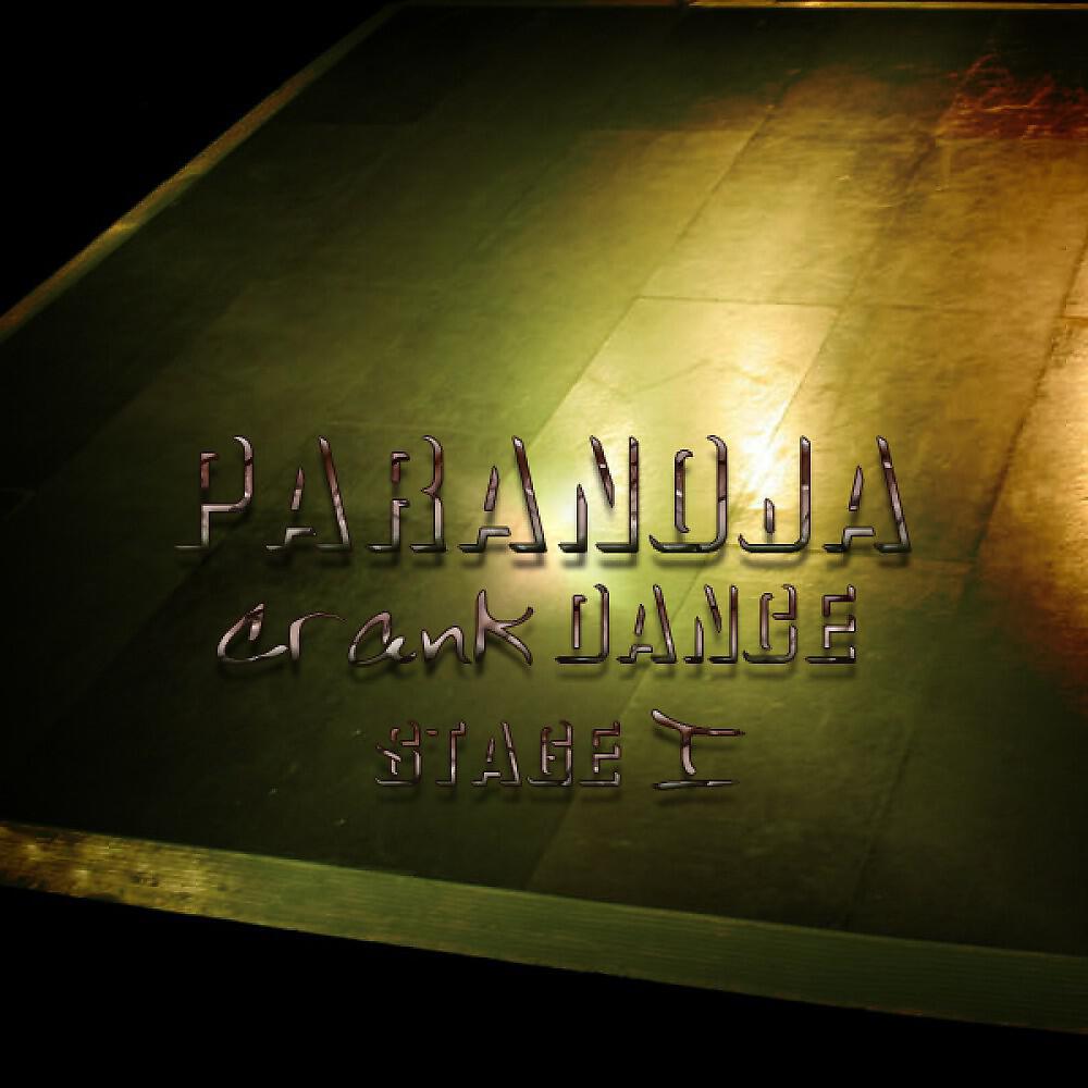 Paranoja Crank Dance Stage 1 - Sixty Sleepers (Oh Carol 2007)