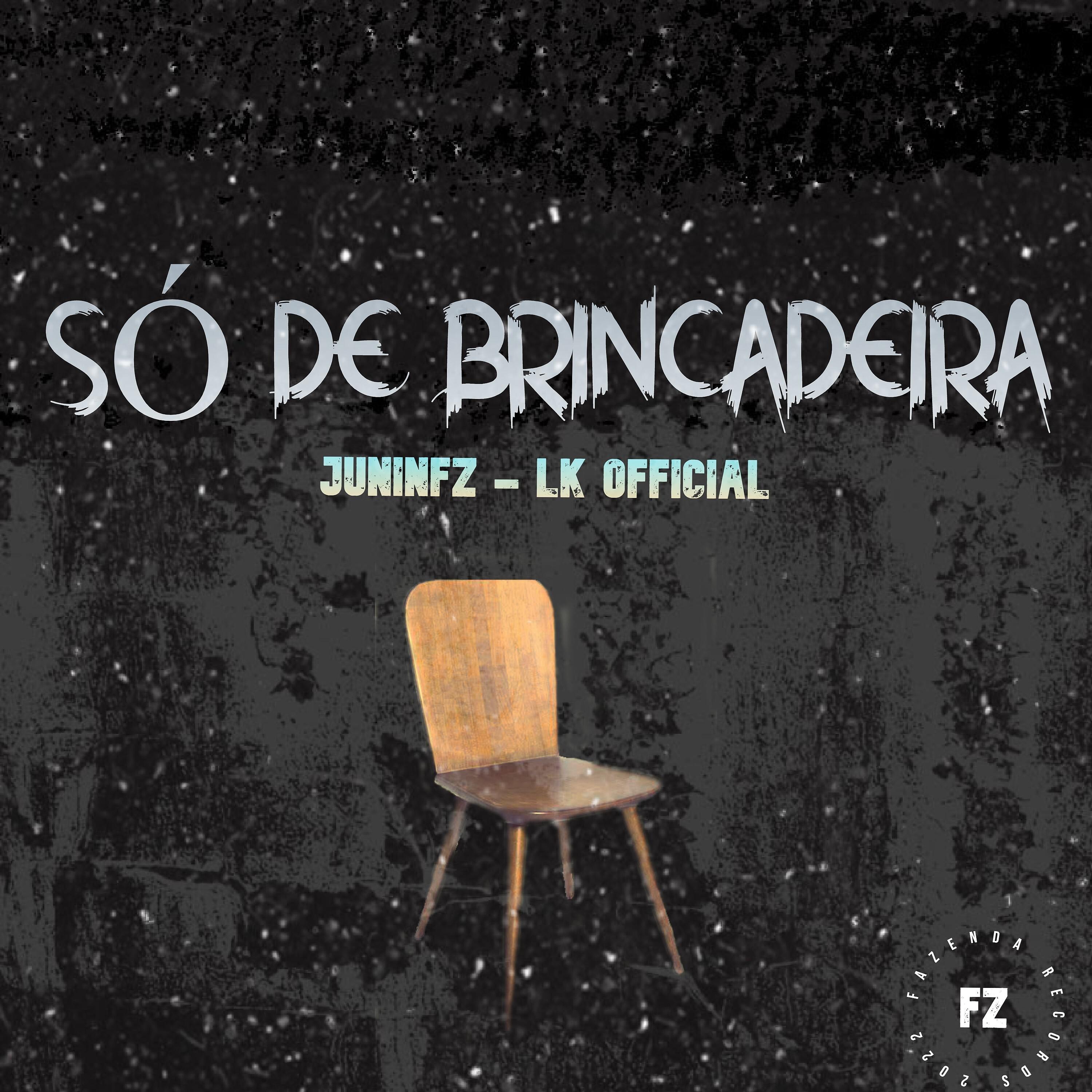 Постер альбома Só de Brincadeira