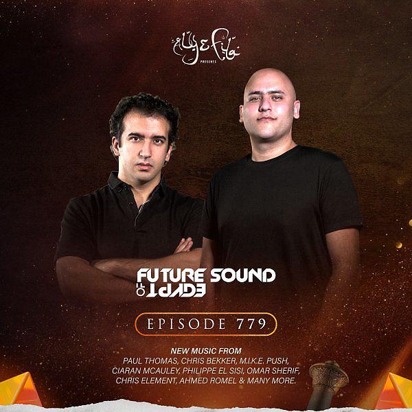Постер альбома FSOE 779 - Future Sound Of Egypt Episode 779