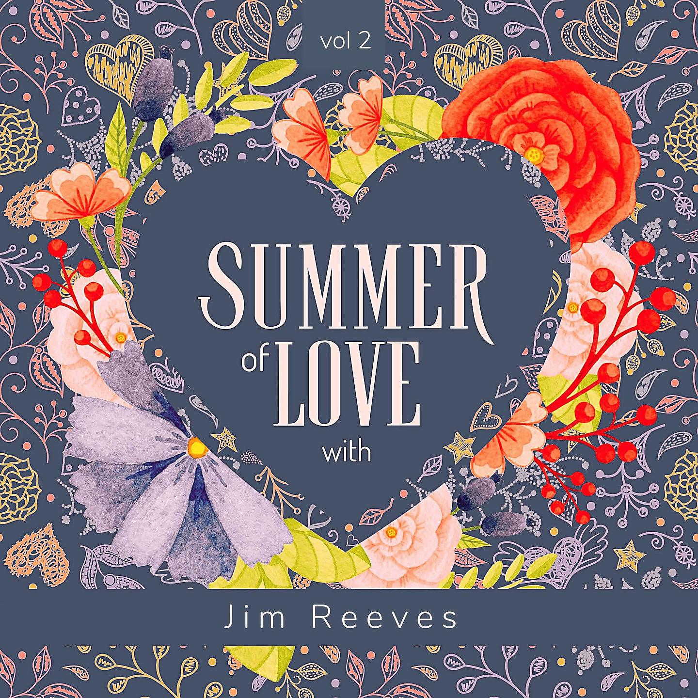 Постер альбома Summer of Love with Jim Reeves, Vol. 2