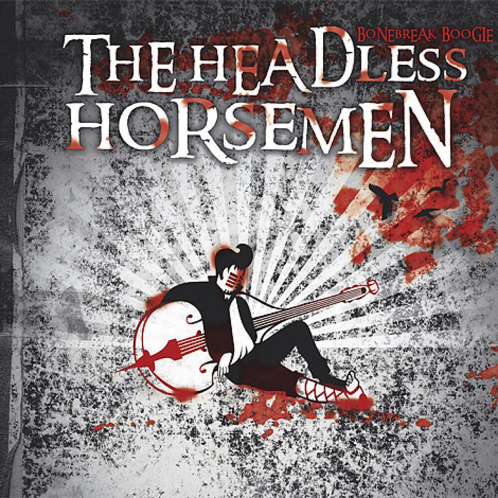 The Headless Horsemen - Betty Blue