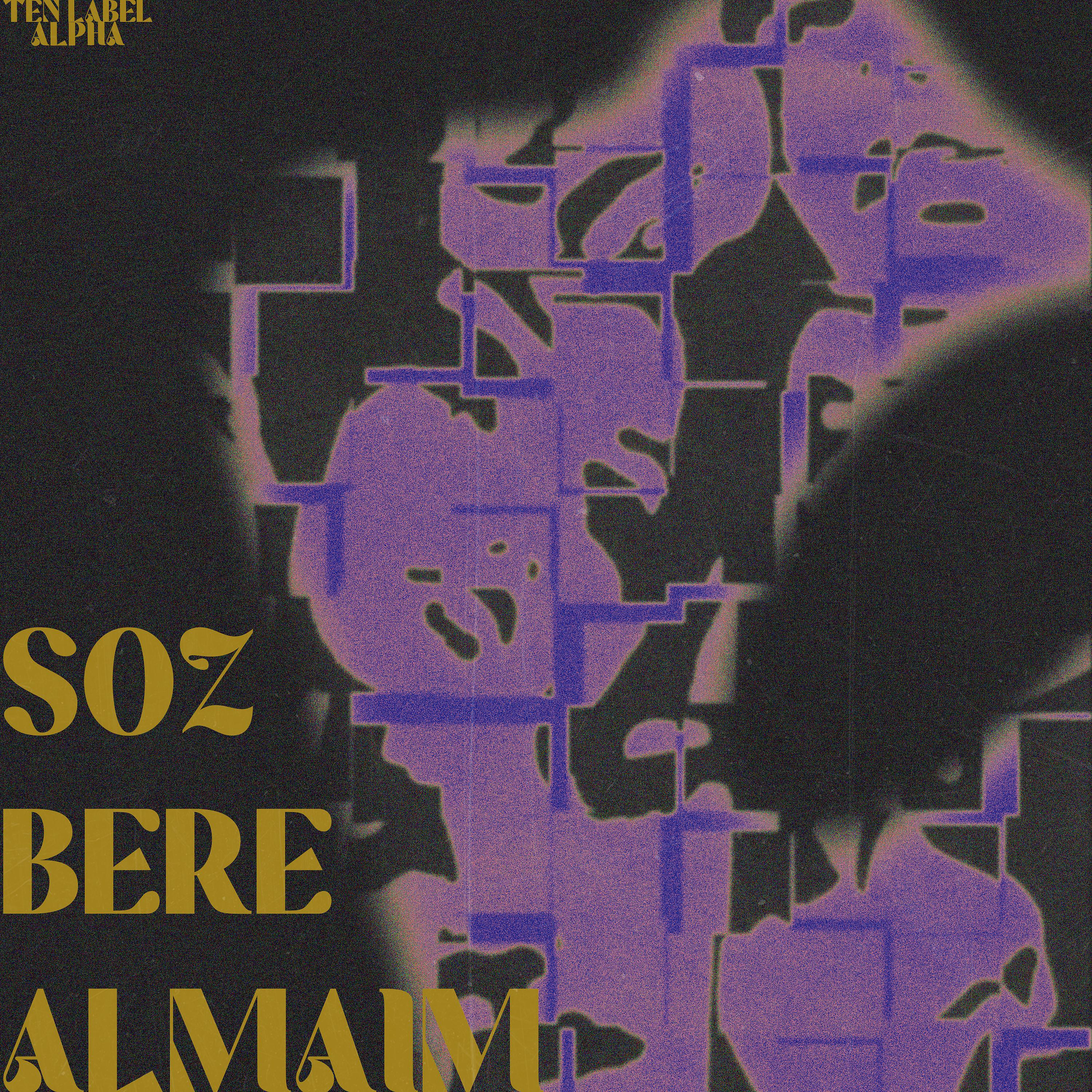 Постер альбома SÓZ BERE ALMAIM