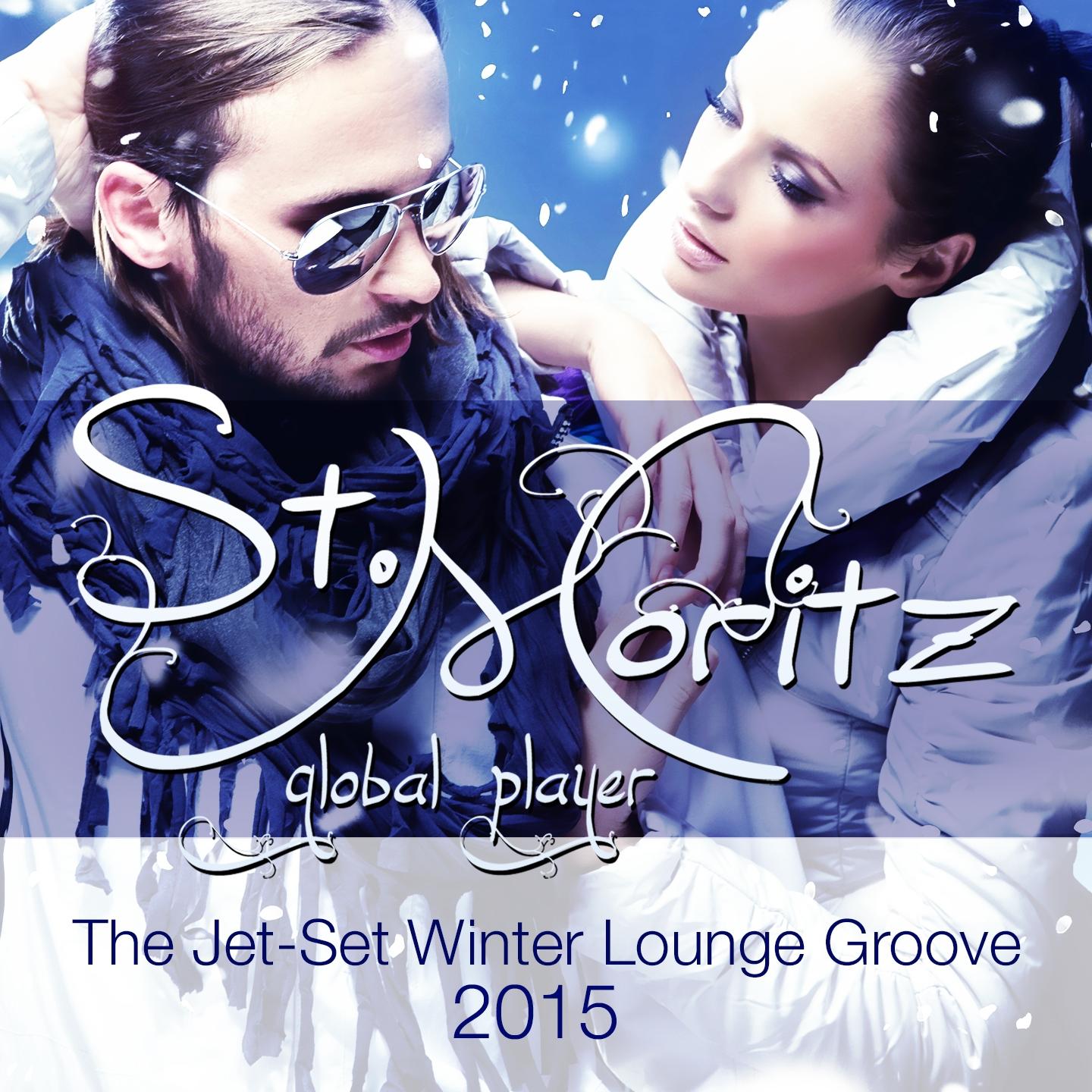 Постер альбома Global Player St.Moritz 2015
