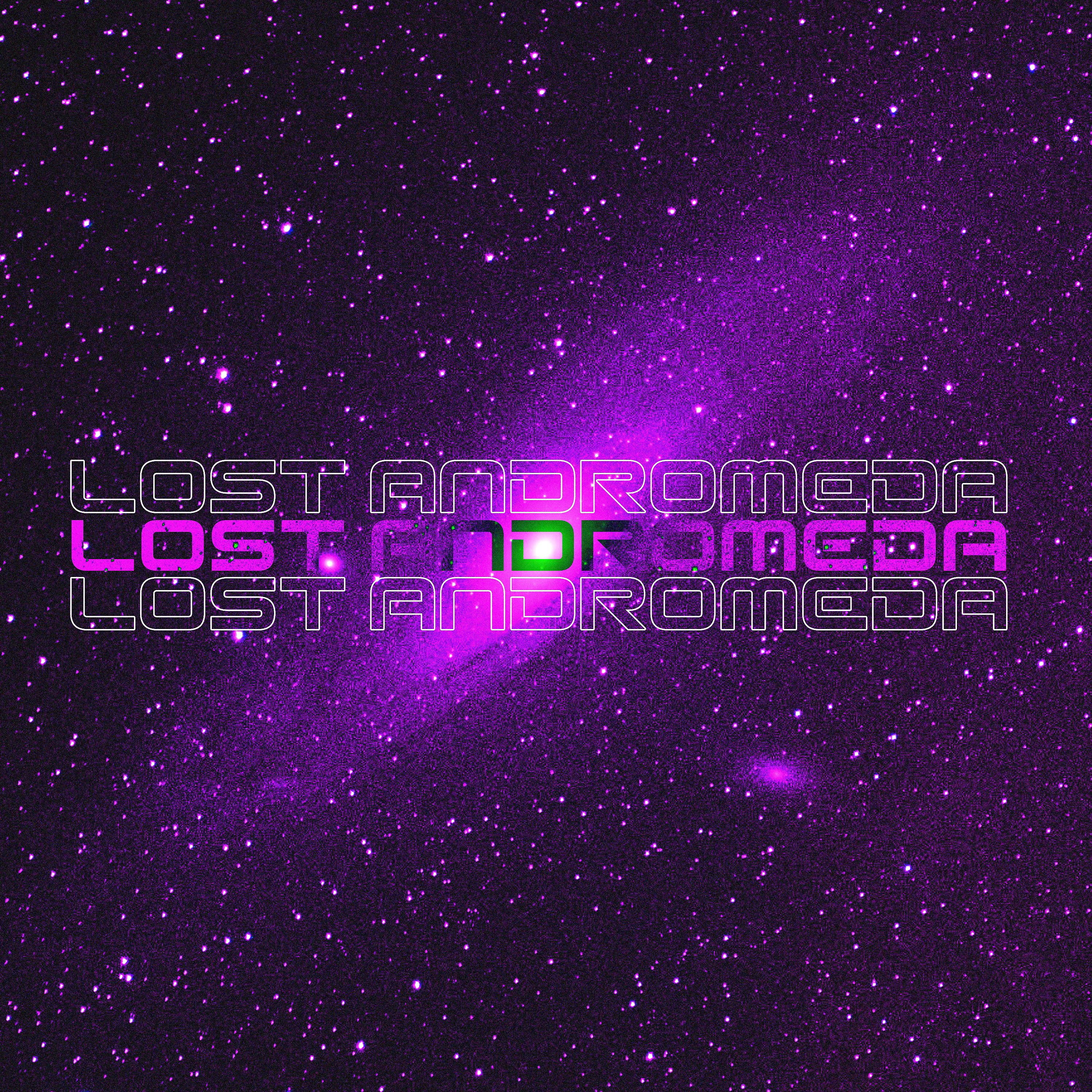 Постер альбома LOST ANDROMEDA