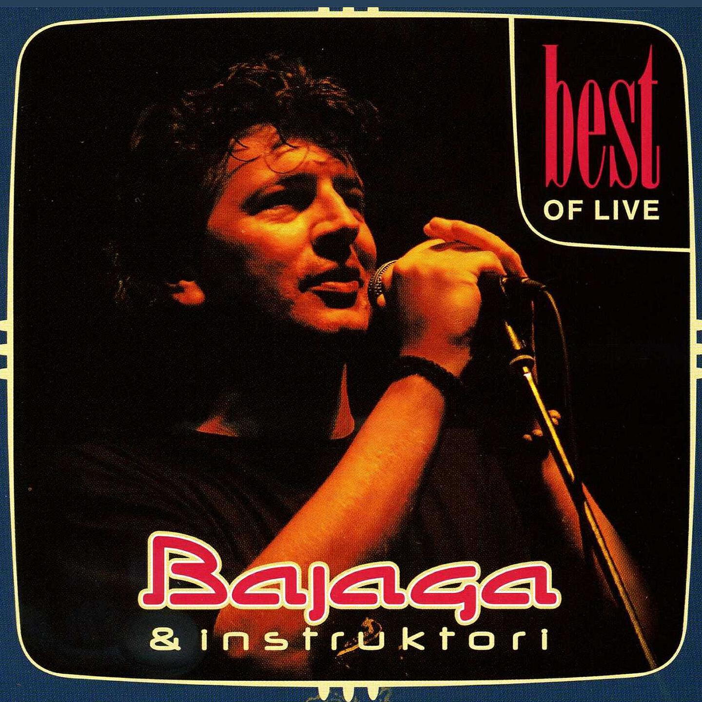 Bajaga & Instruktori - Godine Prolaze (Live)