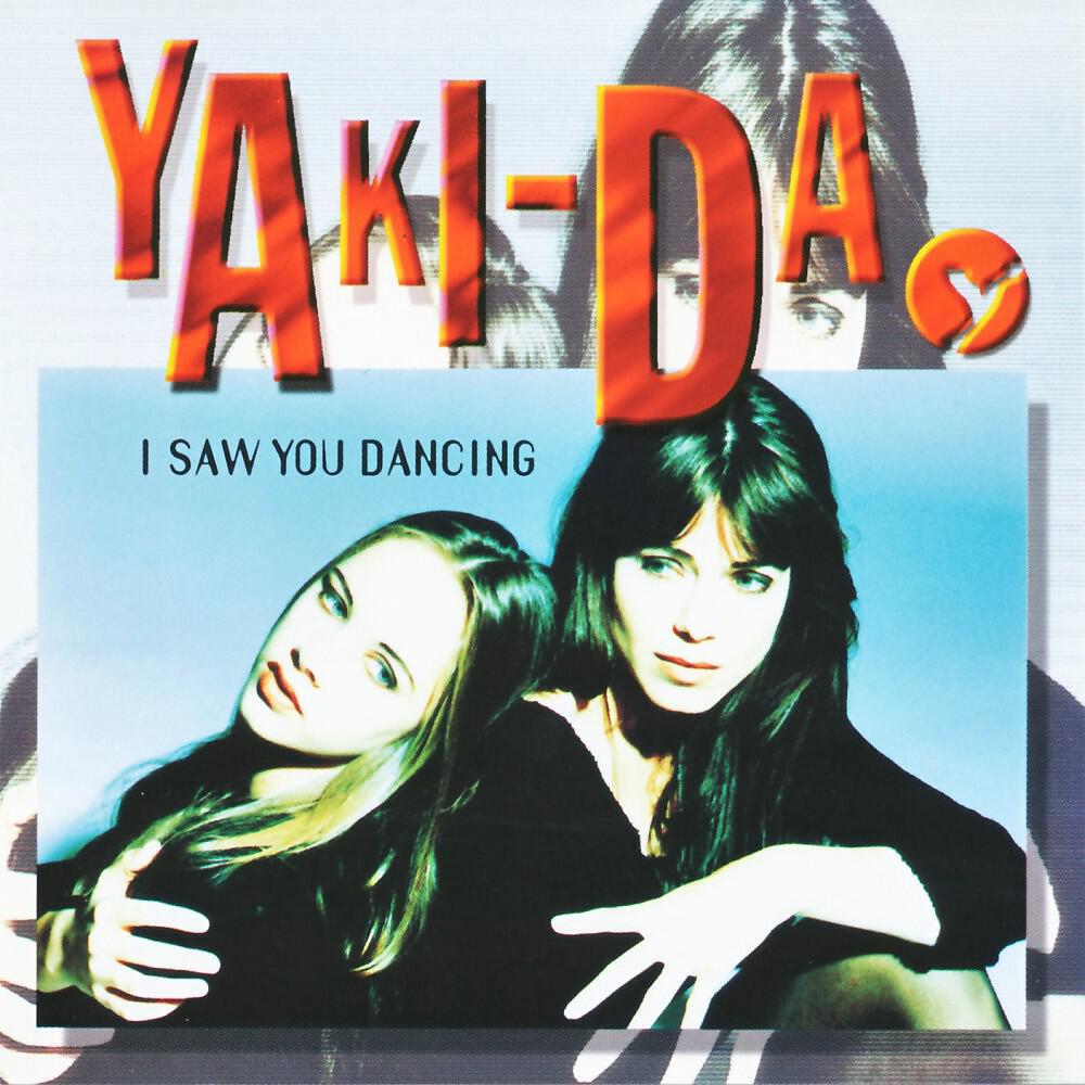 Yaki-Da - I Saw You Dancing (Original Mix)