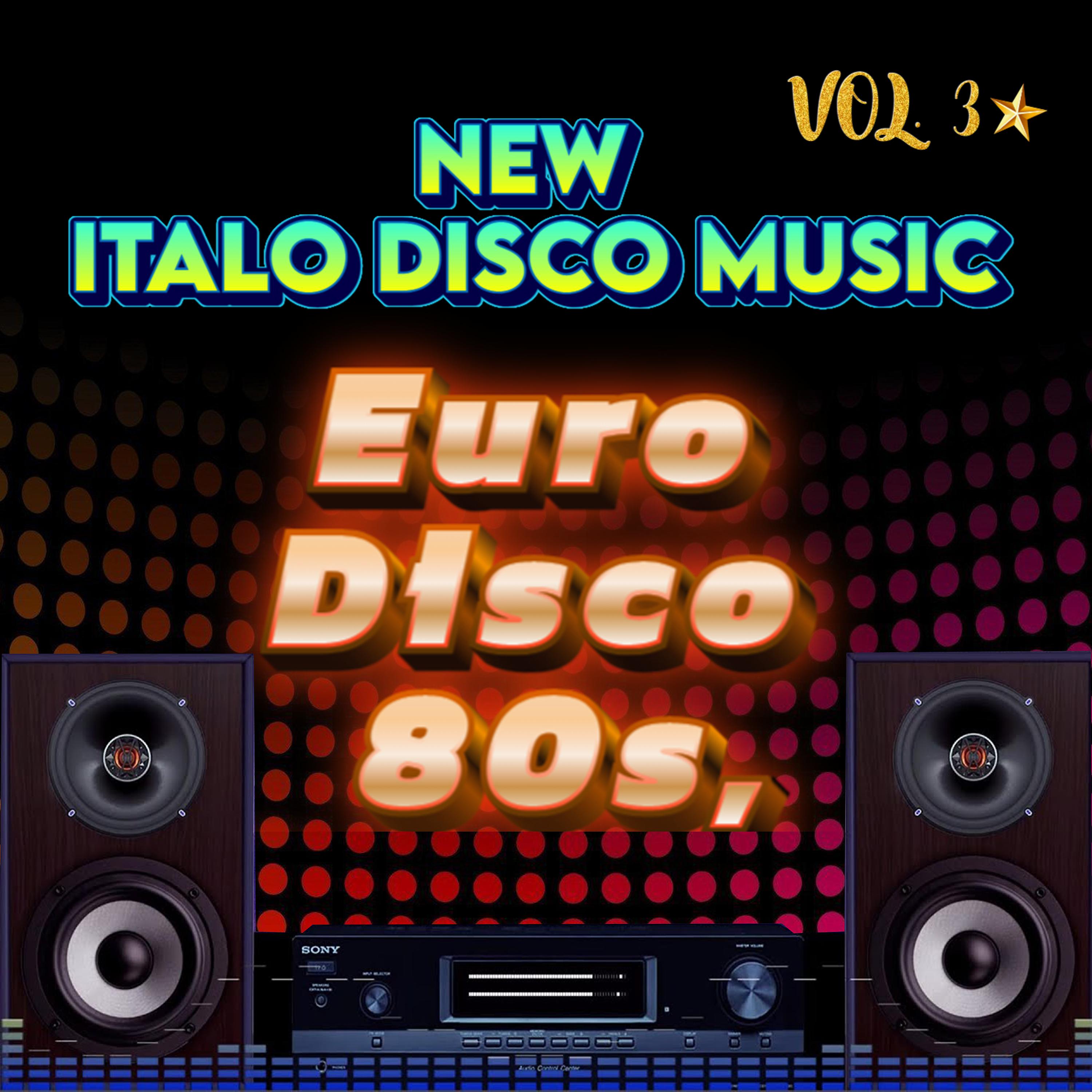 Постер альбома New Italo Disco Music Vol 3, Euro Disco 80s